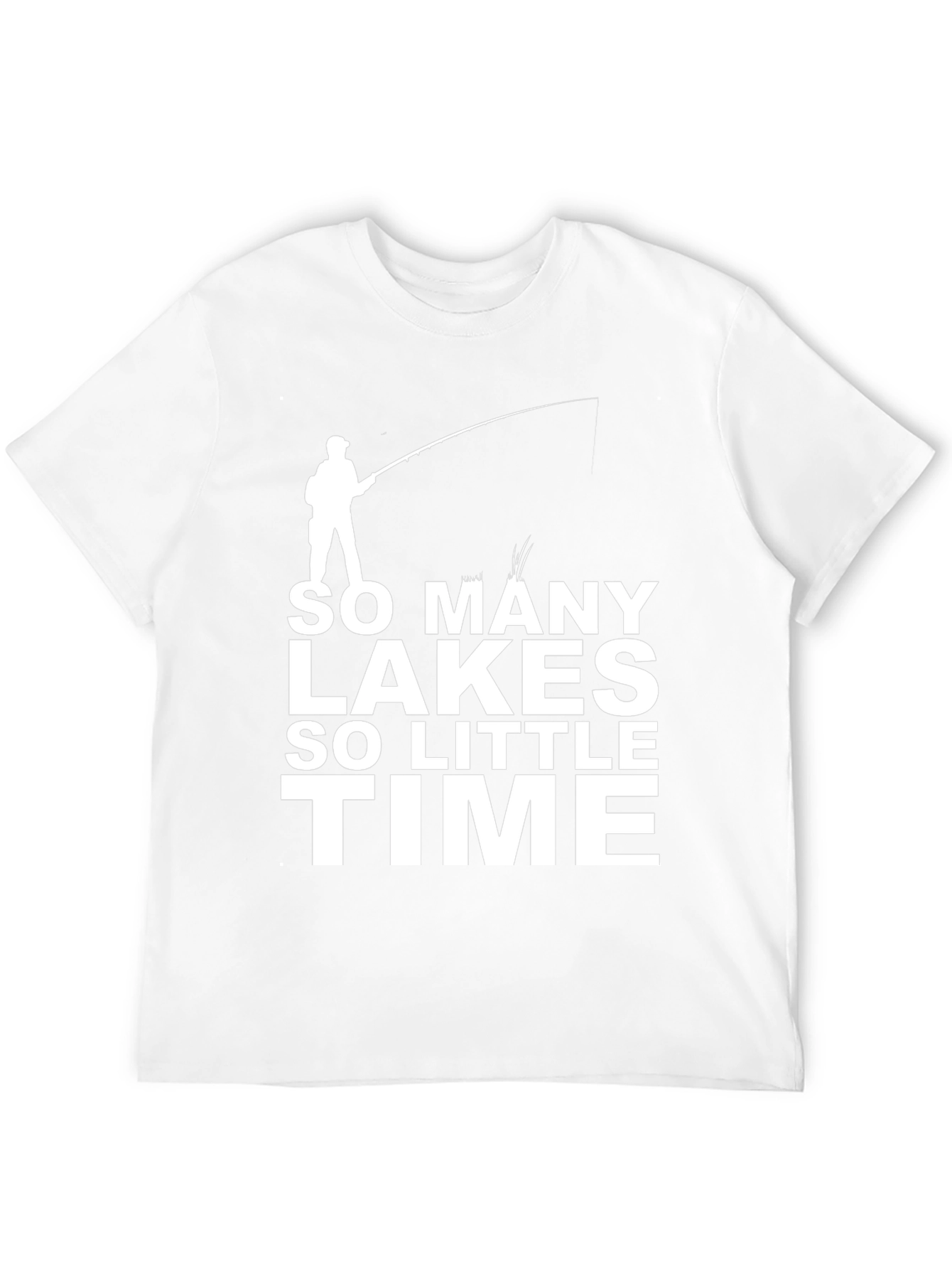 So Many Lakes So Little Time Fishing T-Shirt