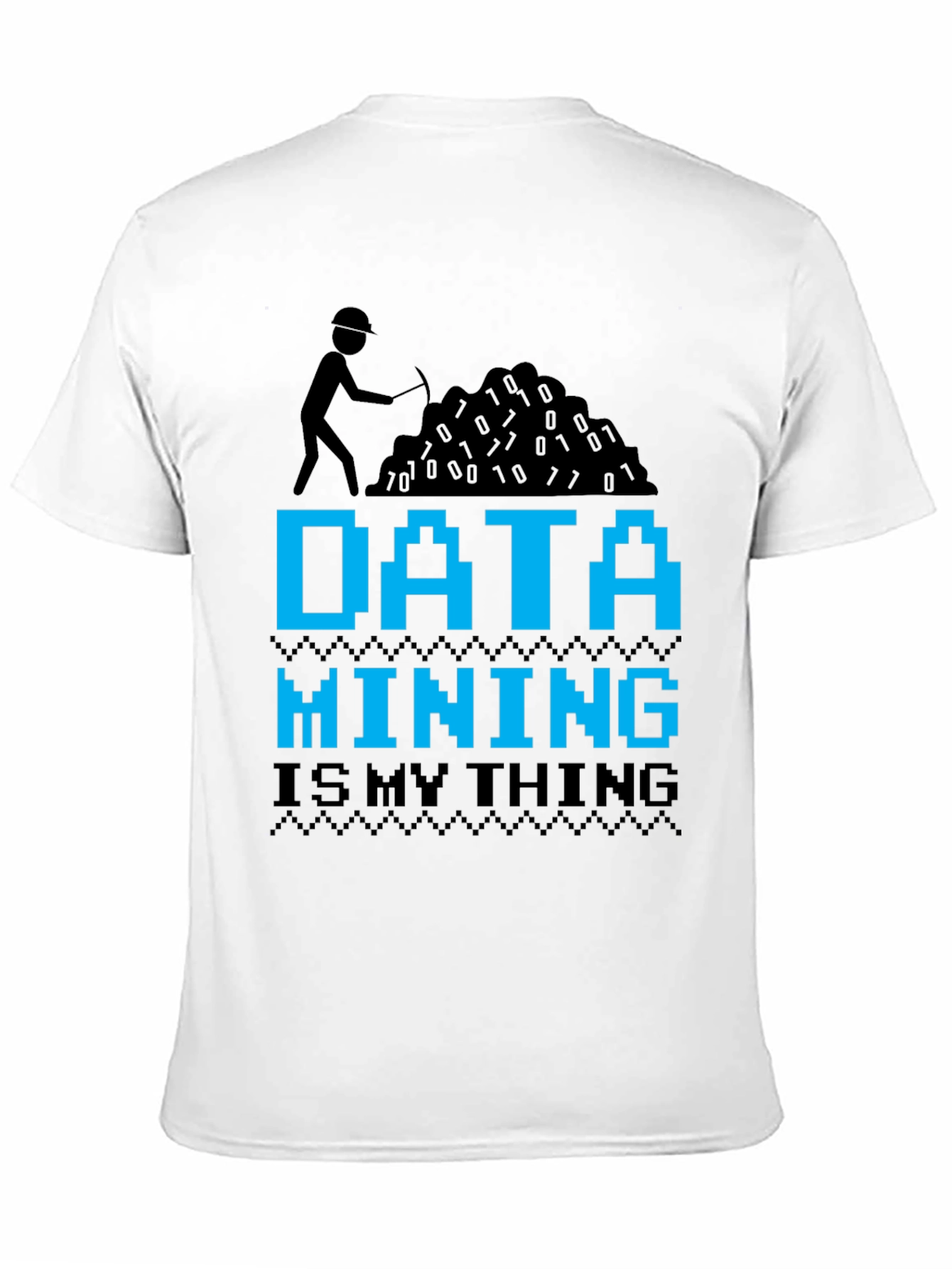 Data Mining T-Shirt - Programmer Funny Tee