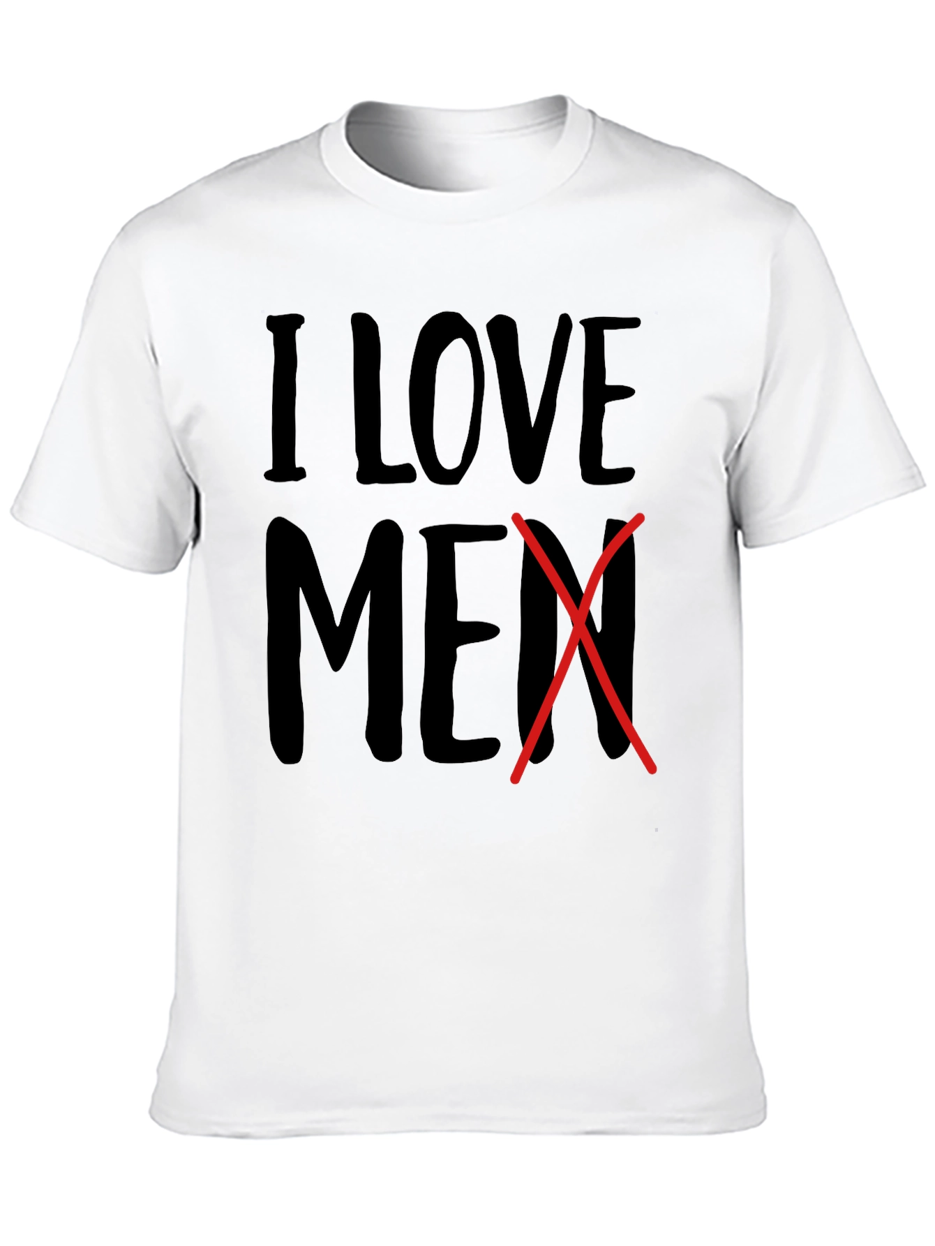 I Love Men Crossed Out Novelty T-Shirt