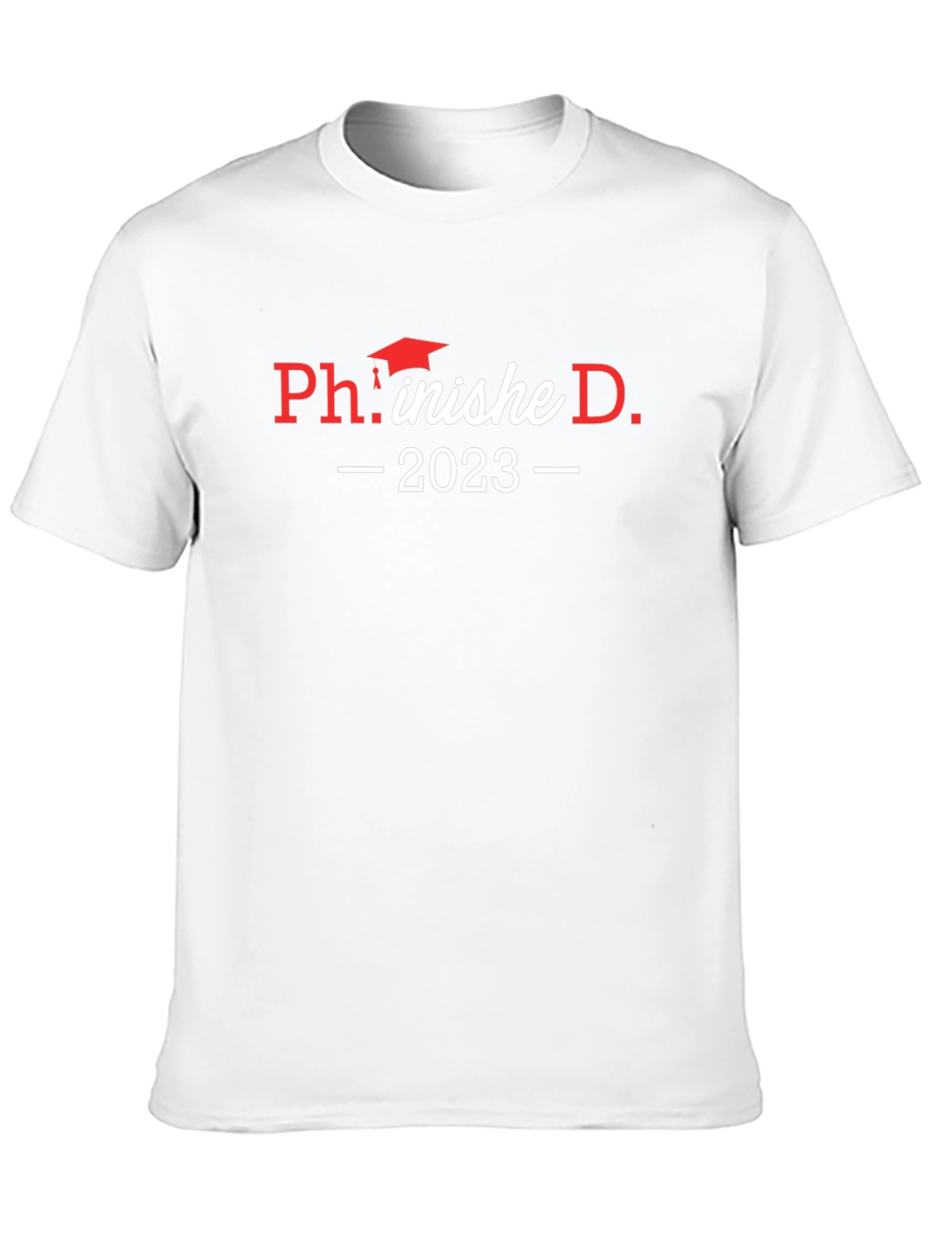 Phinished D. 2023 Graduation T-Shirt