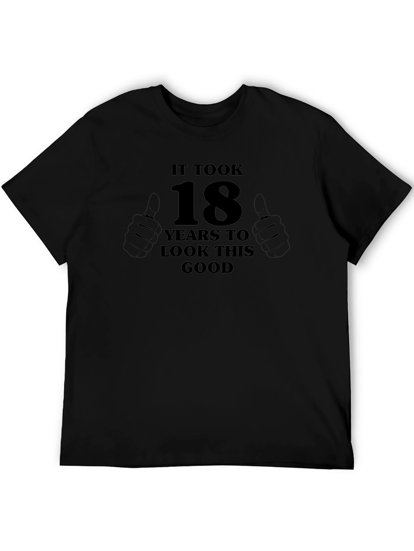 18 Years To Look This Good Graphic T-Shirt