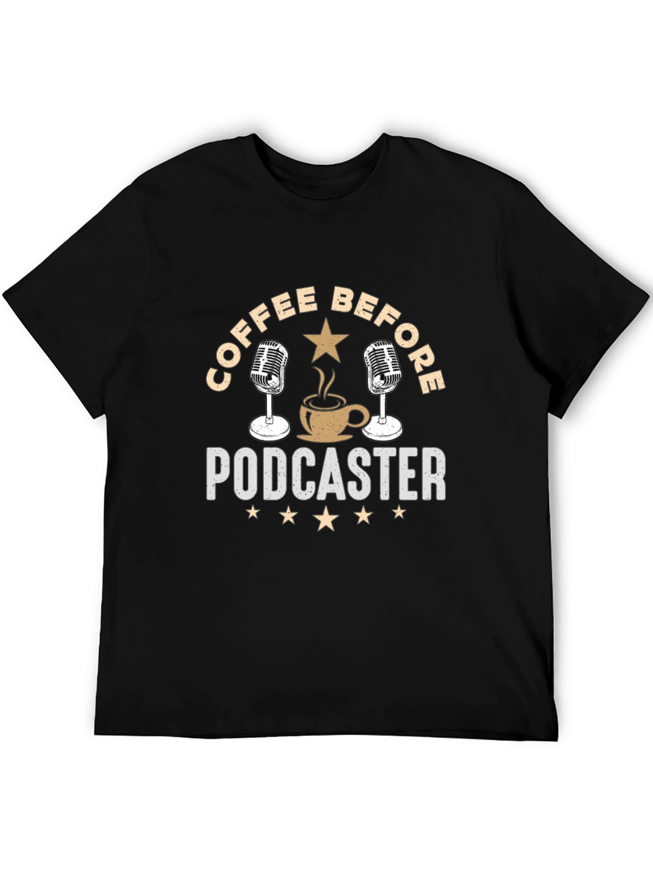 Coffee Before Podcaster Graphic T-Shirt