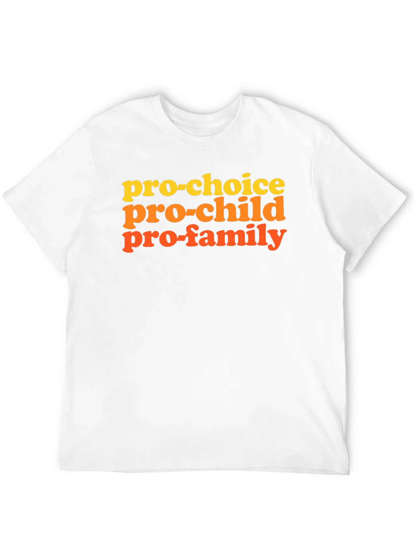 Pro-Choice Pro-Child Pro-Family Graphic T-Shirt