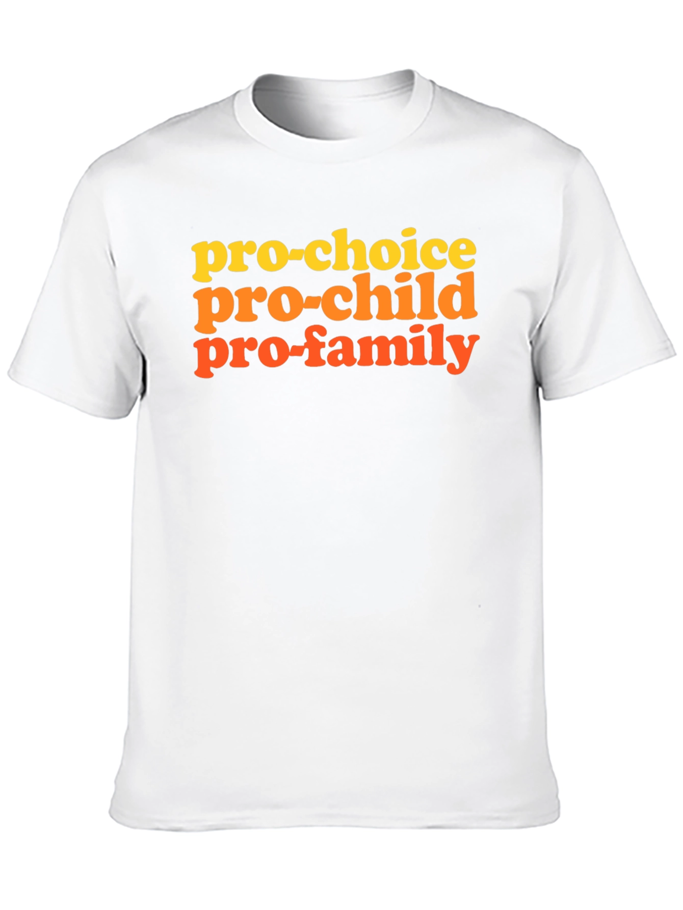 Pro-Choice Pro-Child Pro-Family Graphic T-Shirt