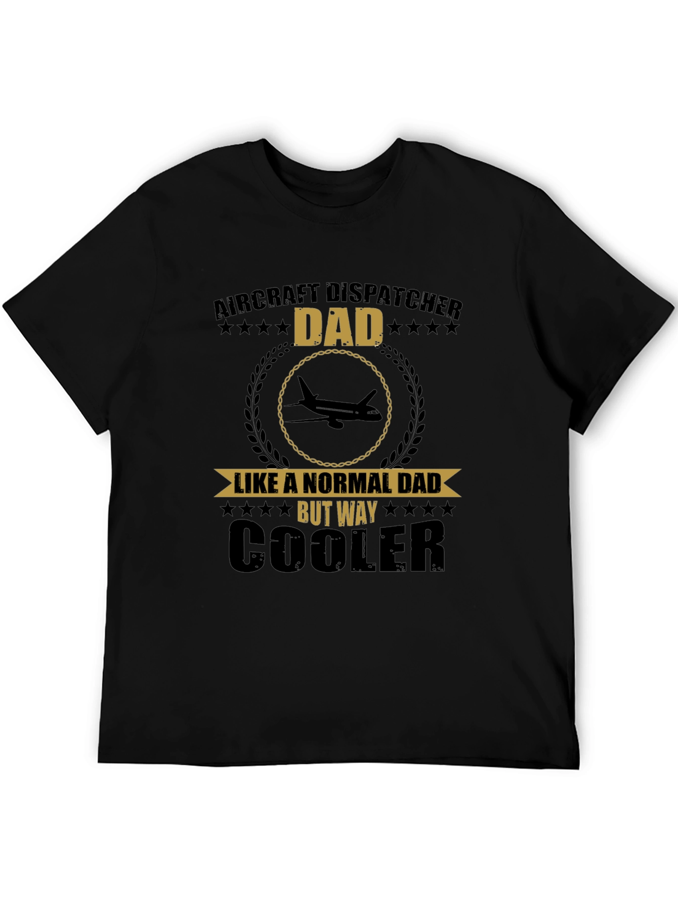 Aircraft Dispatcher Dad T-Shirt - Way Cooler