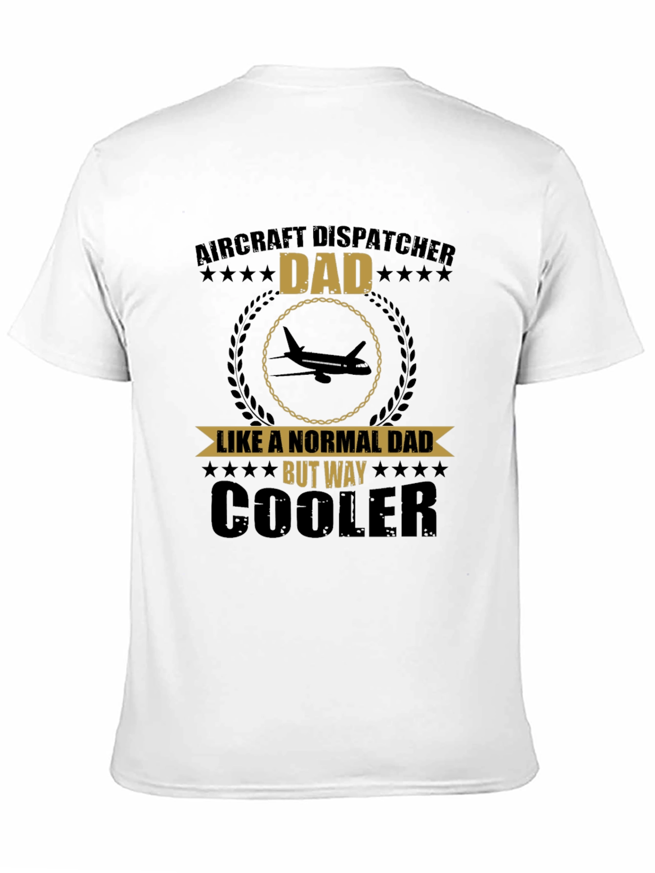 Aircraft Dispatcher Dad T-Shirt - Way Cooler