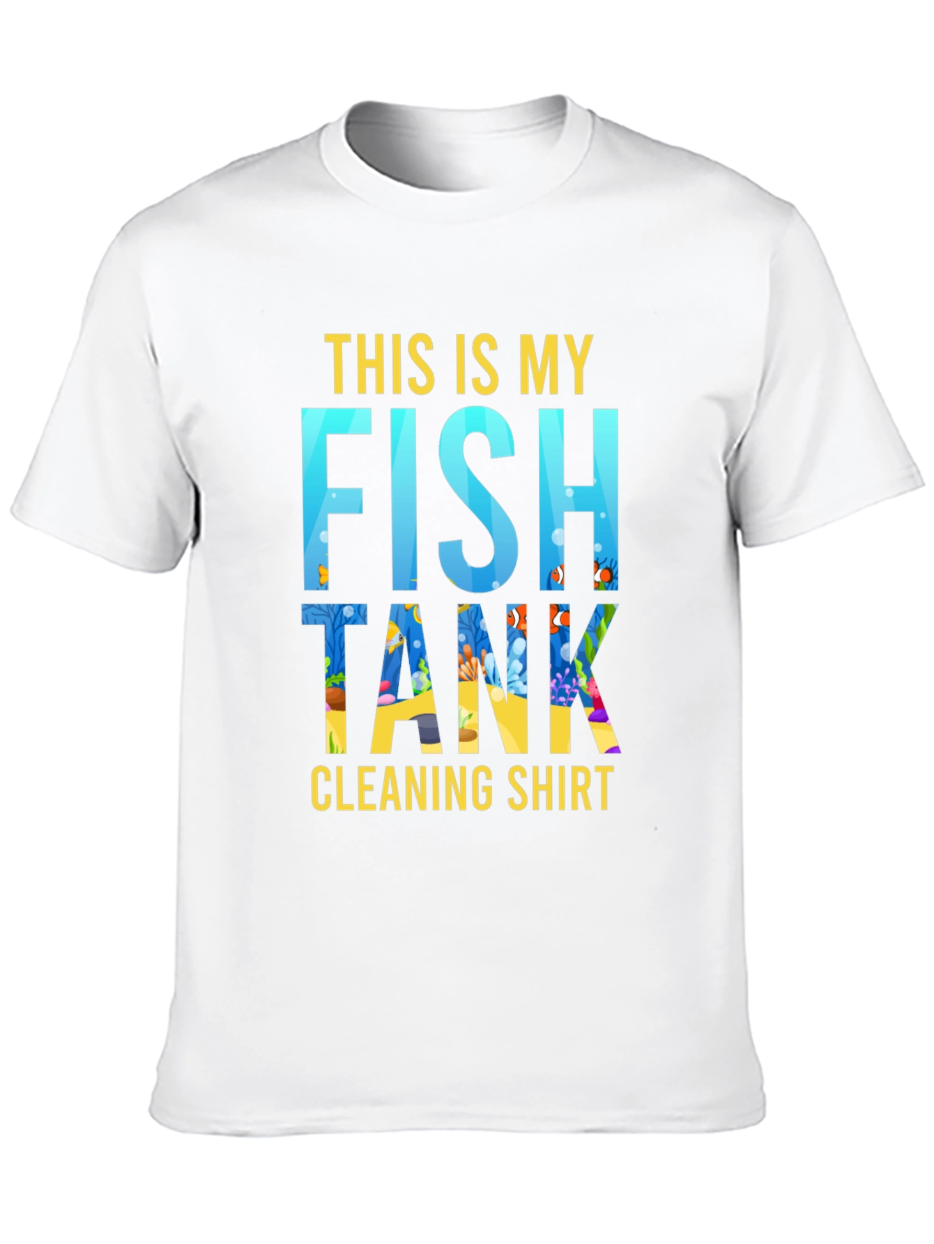 Funny Fish Tank Cleaning Shirt for Aquarium Lovers