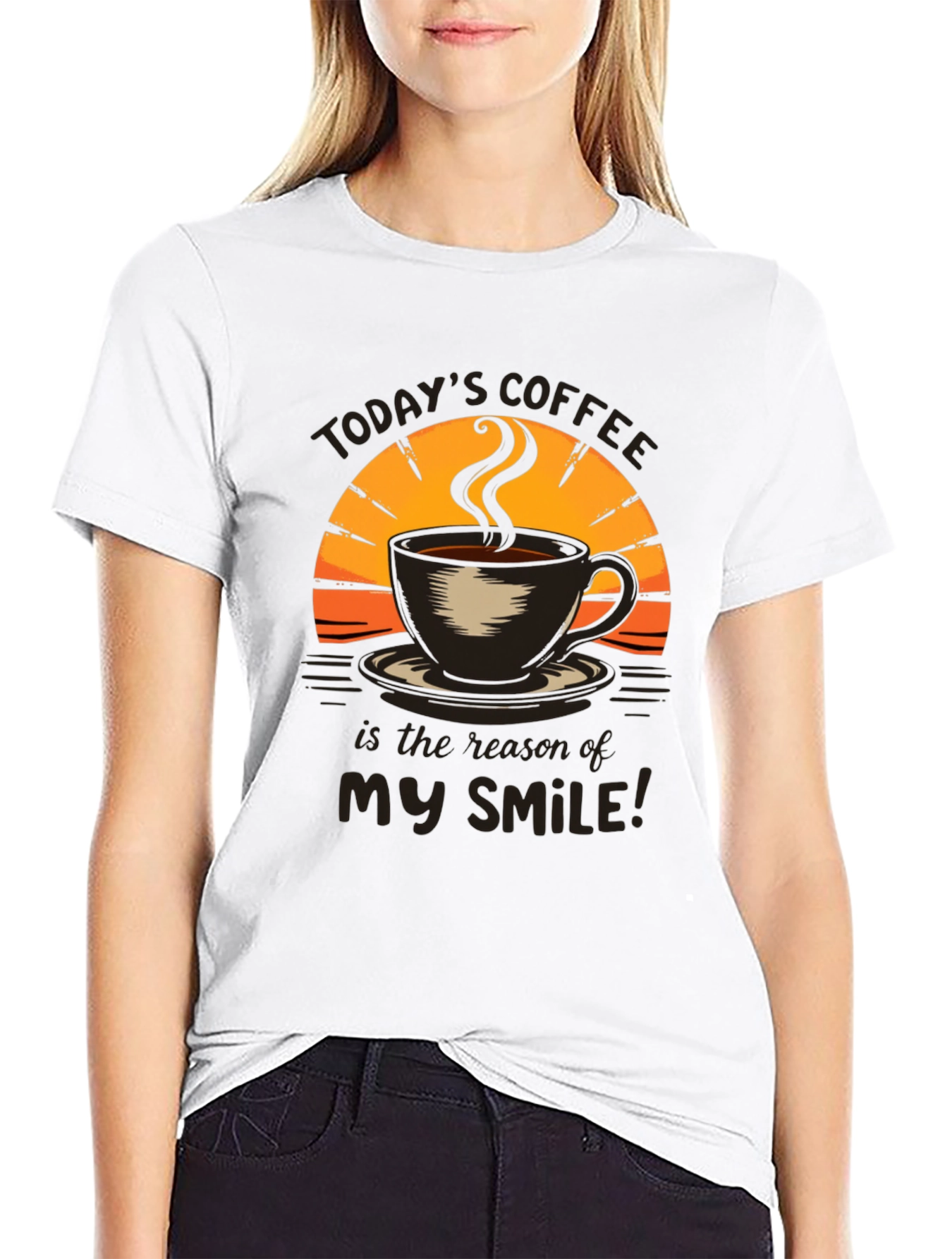 Todays Coffee My Smile T-Shirt