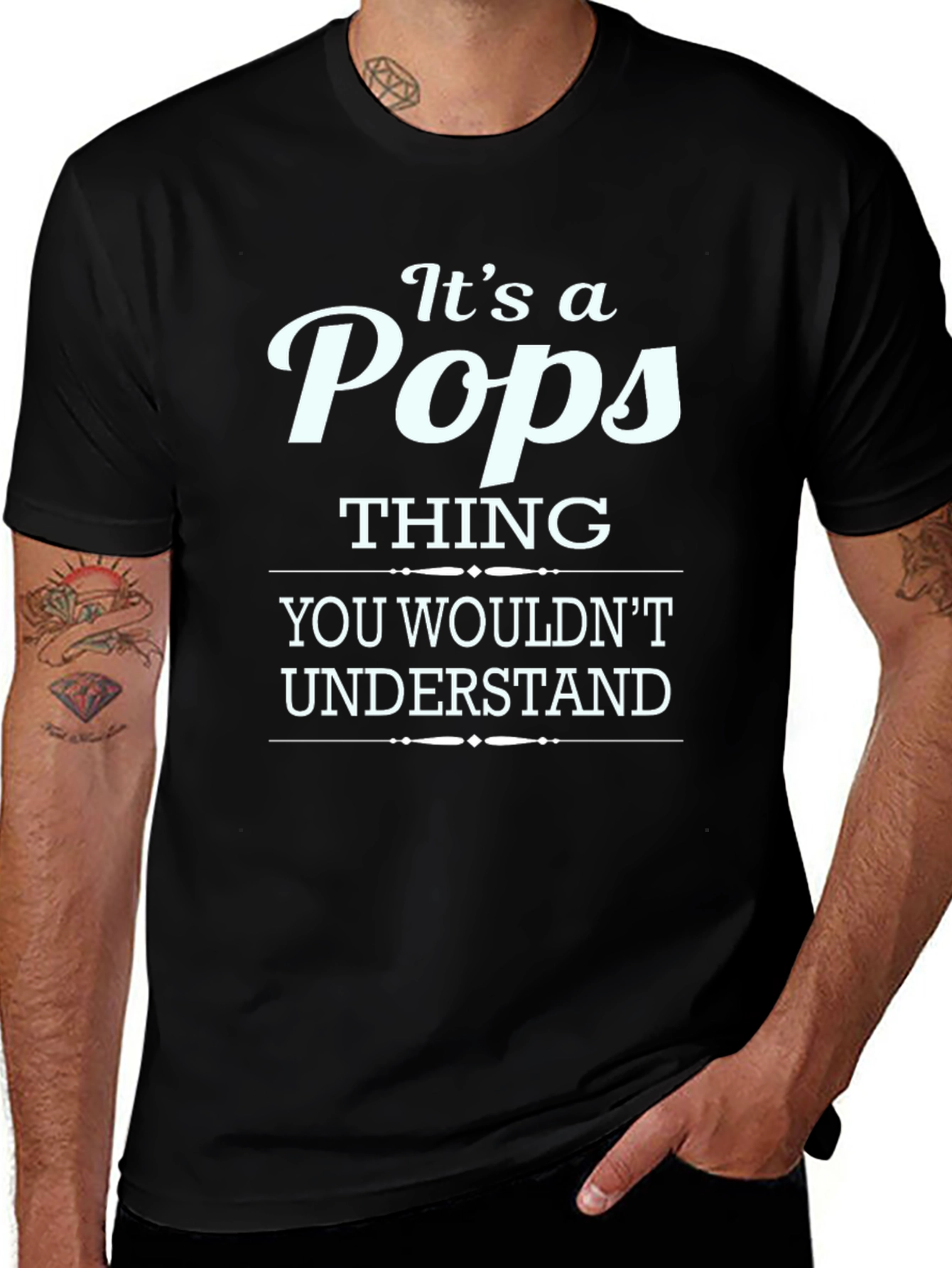 Its a Pops Thing T-Shirt - Humor Tee