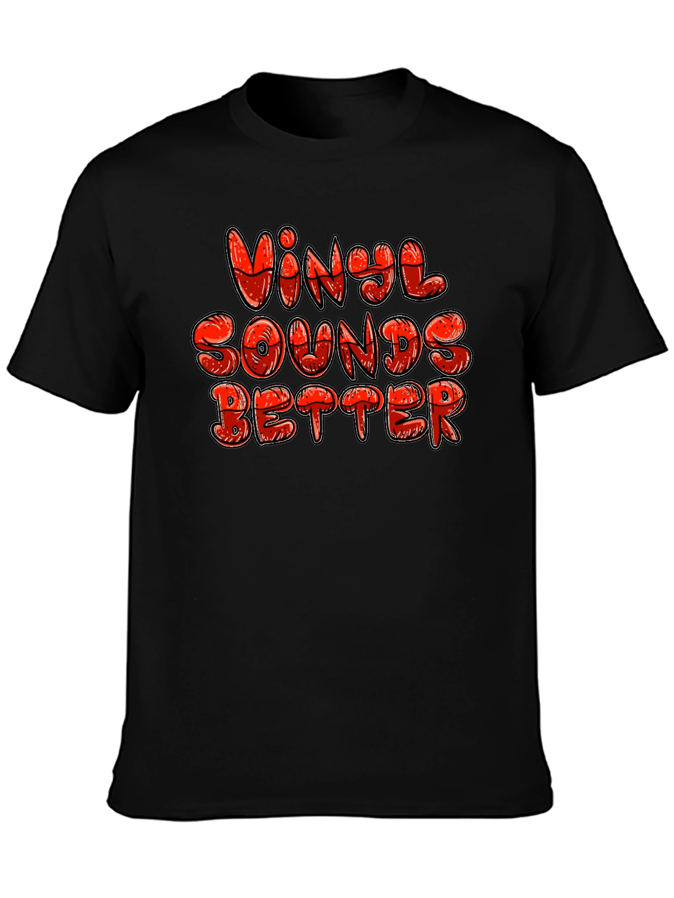 Vinyl Sounds Better Graphic T-Shirt - Music Lover Tee