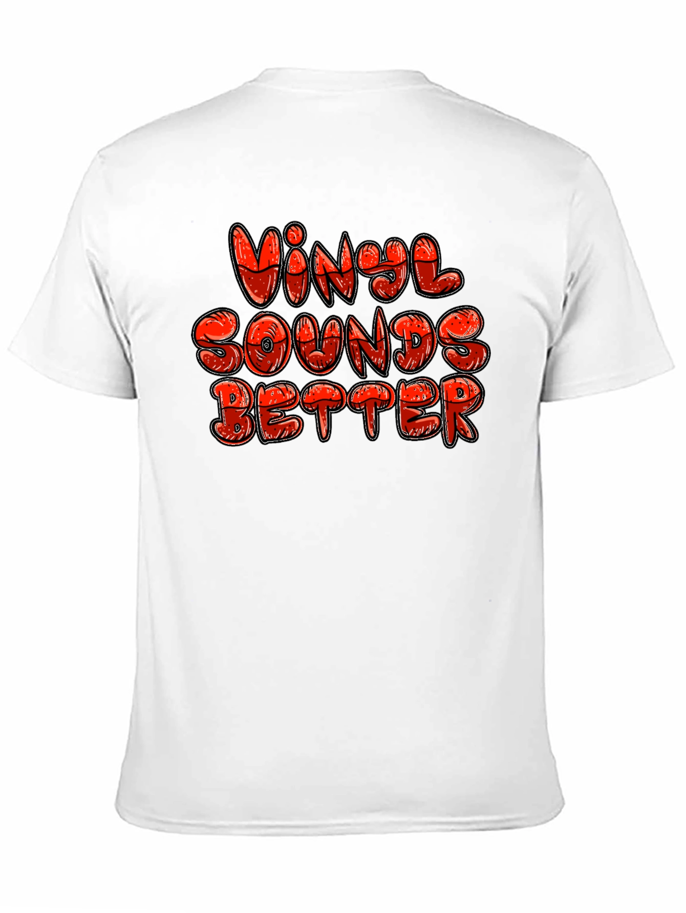 Vinyl Sounds Better Graphic T-Shirt - Music Lover Tee