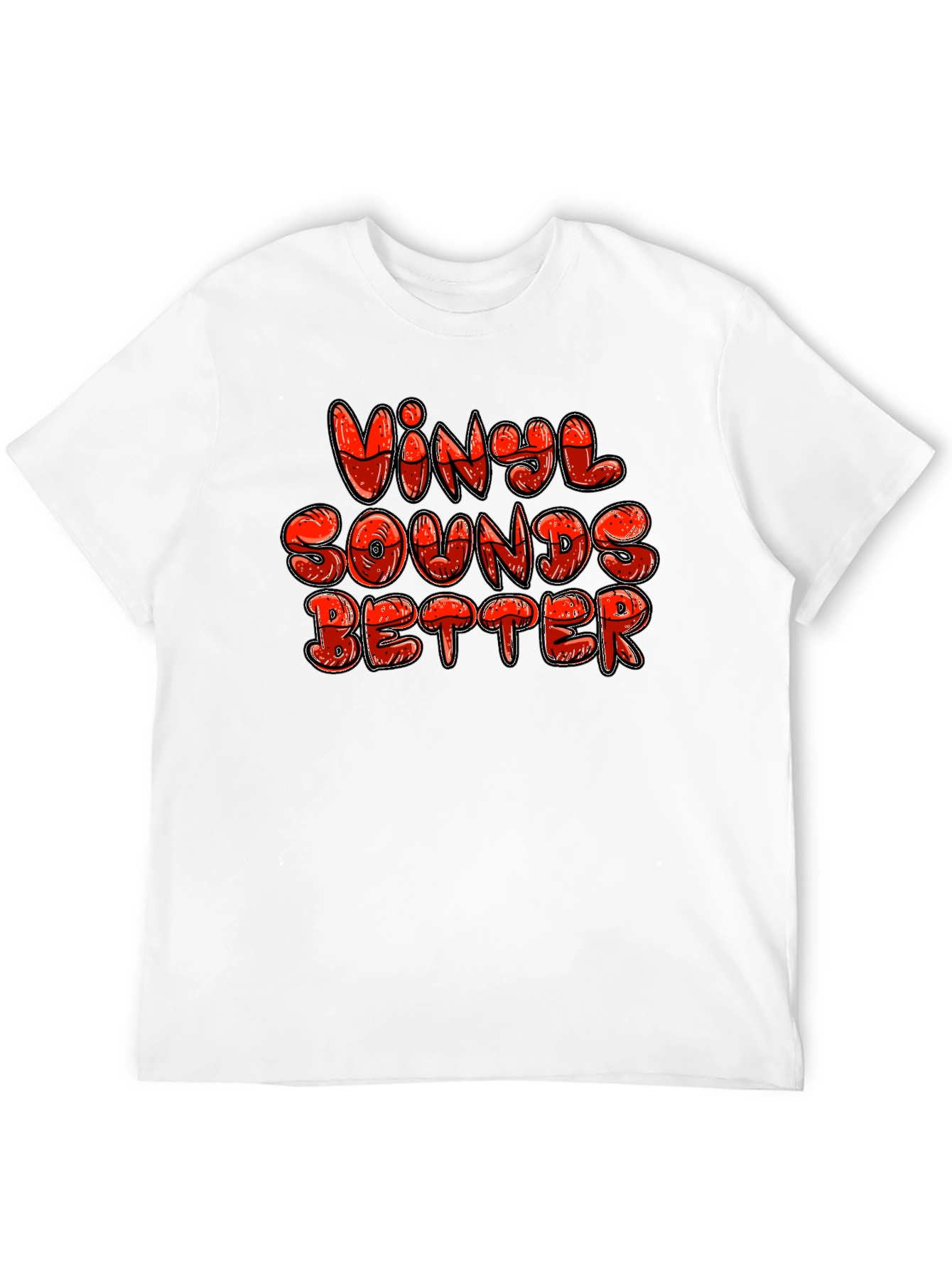 Vinyl Sounds Better Graphic T-Shirt - Music Lover Tee