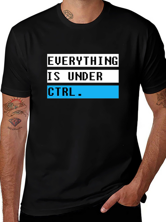 CTRL Graphic T-Shirt - Everything is Under Control