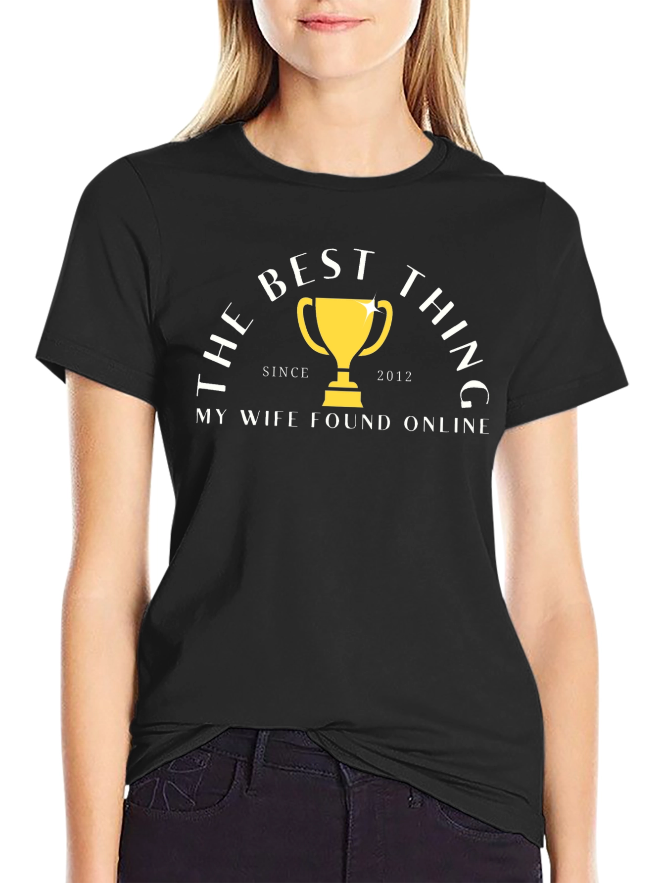 The Best Thing My Wife Found Online T-Shirt