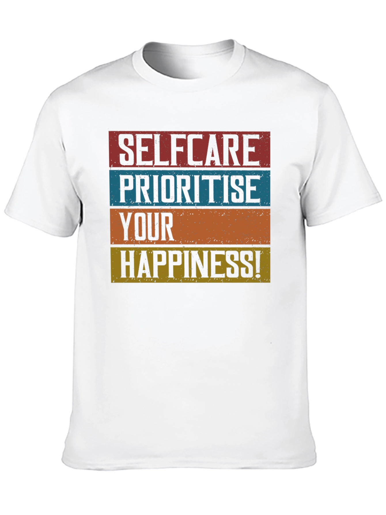 Self-Care Prioritize Happiness T-Shirt