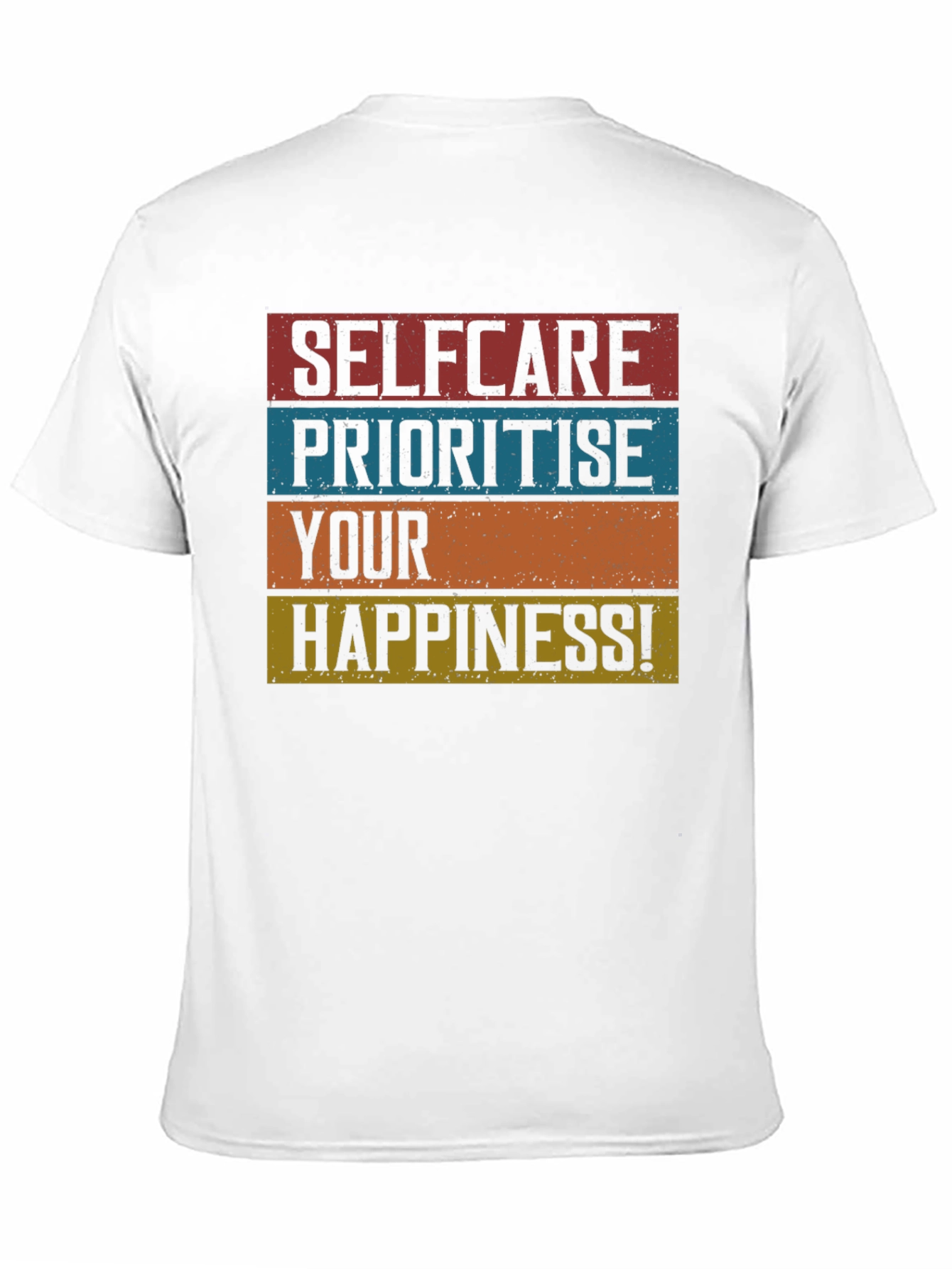 Self-Care Prioritize Happiness T-Shirt