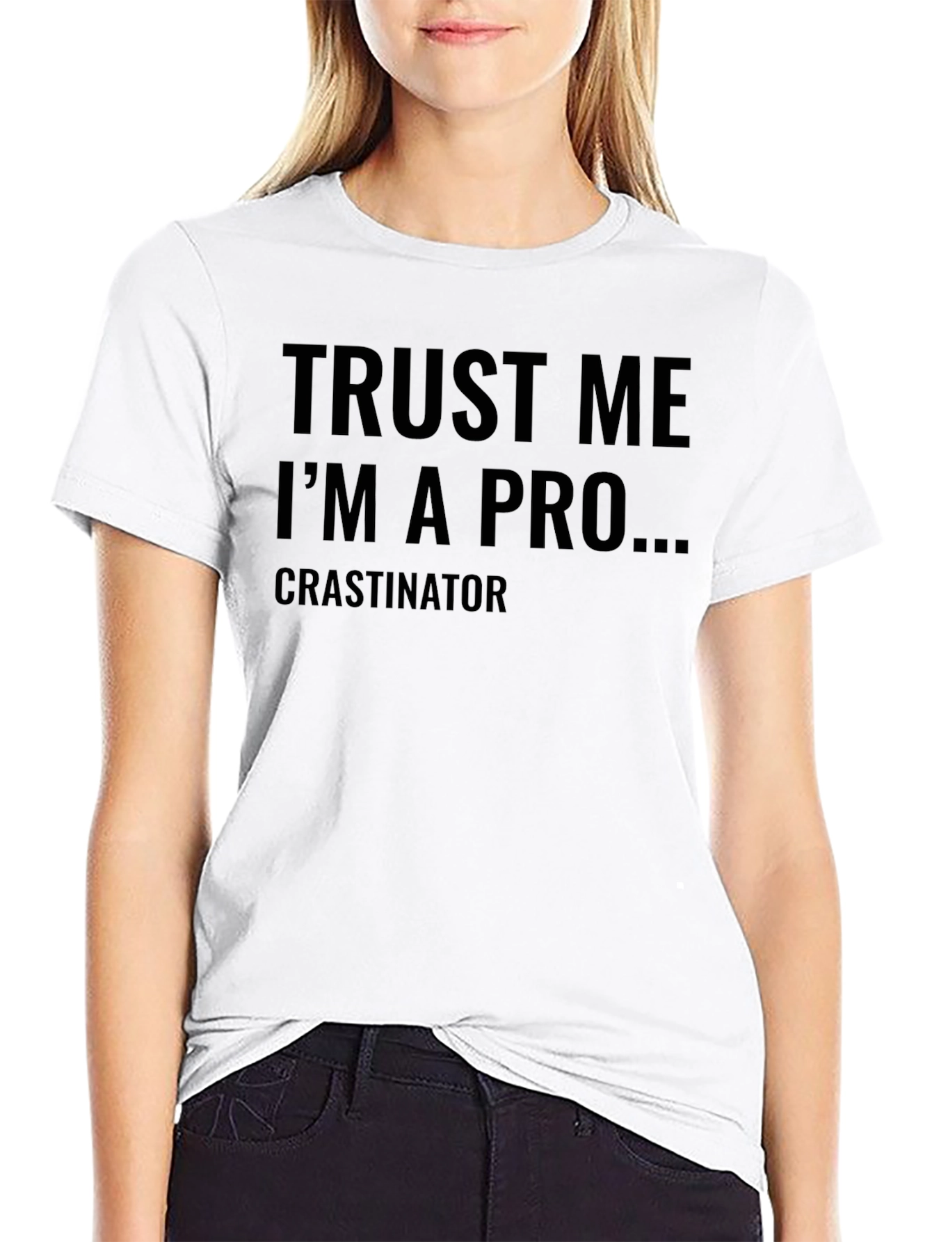 Trust Me Im a Procrastinator Black T-Shirt