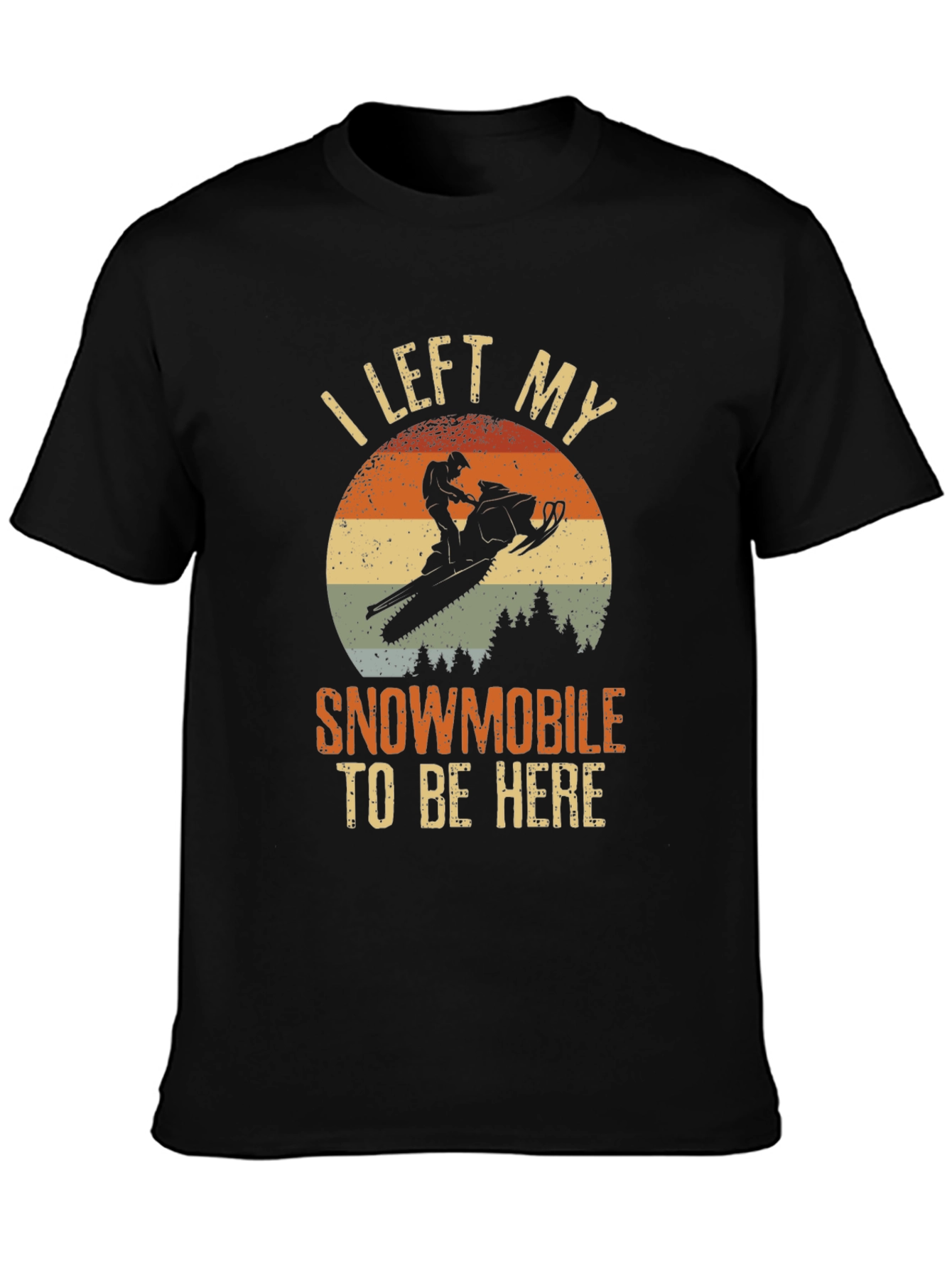 Snowmobile T-Shirt - I Left My Snowmobile
