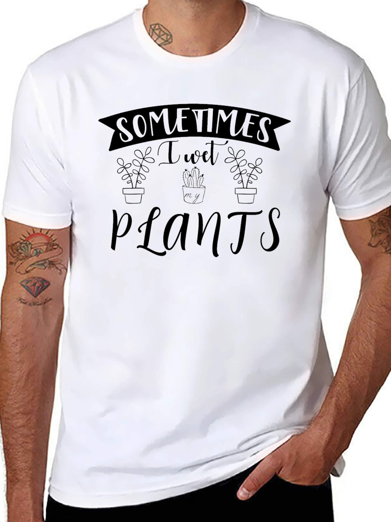 Sometimes I Wet My Plants Graphic T-Shirt