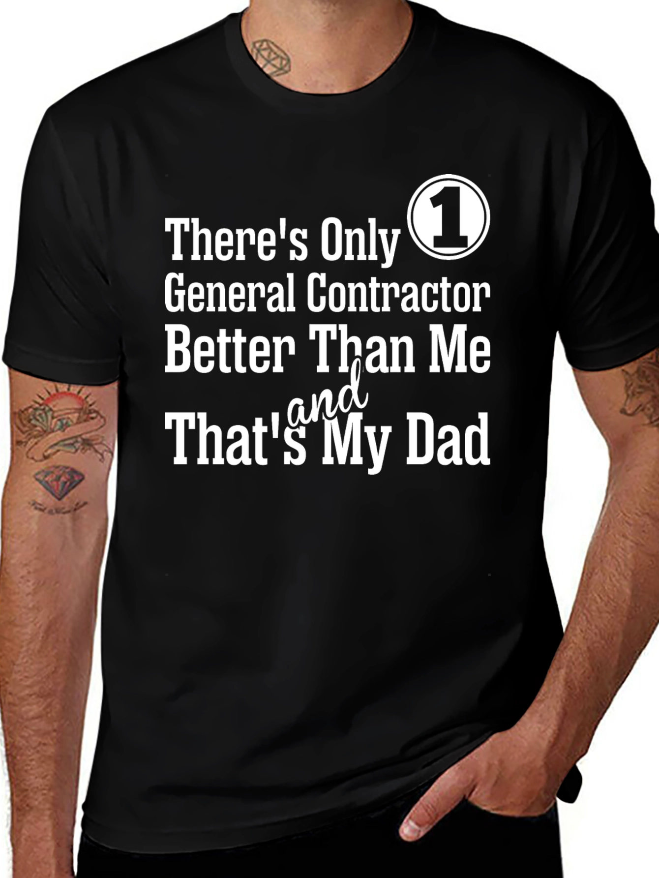Dads #1 General Contractor T-Shirt
