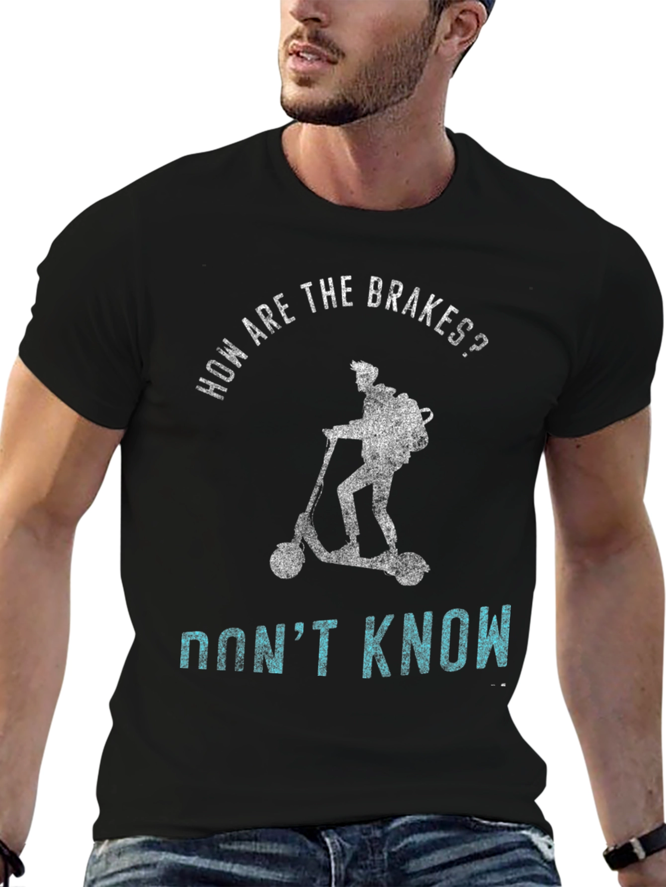 Funny Scooter T-Shirt: How Are The Brakes? Dont Know!