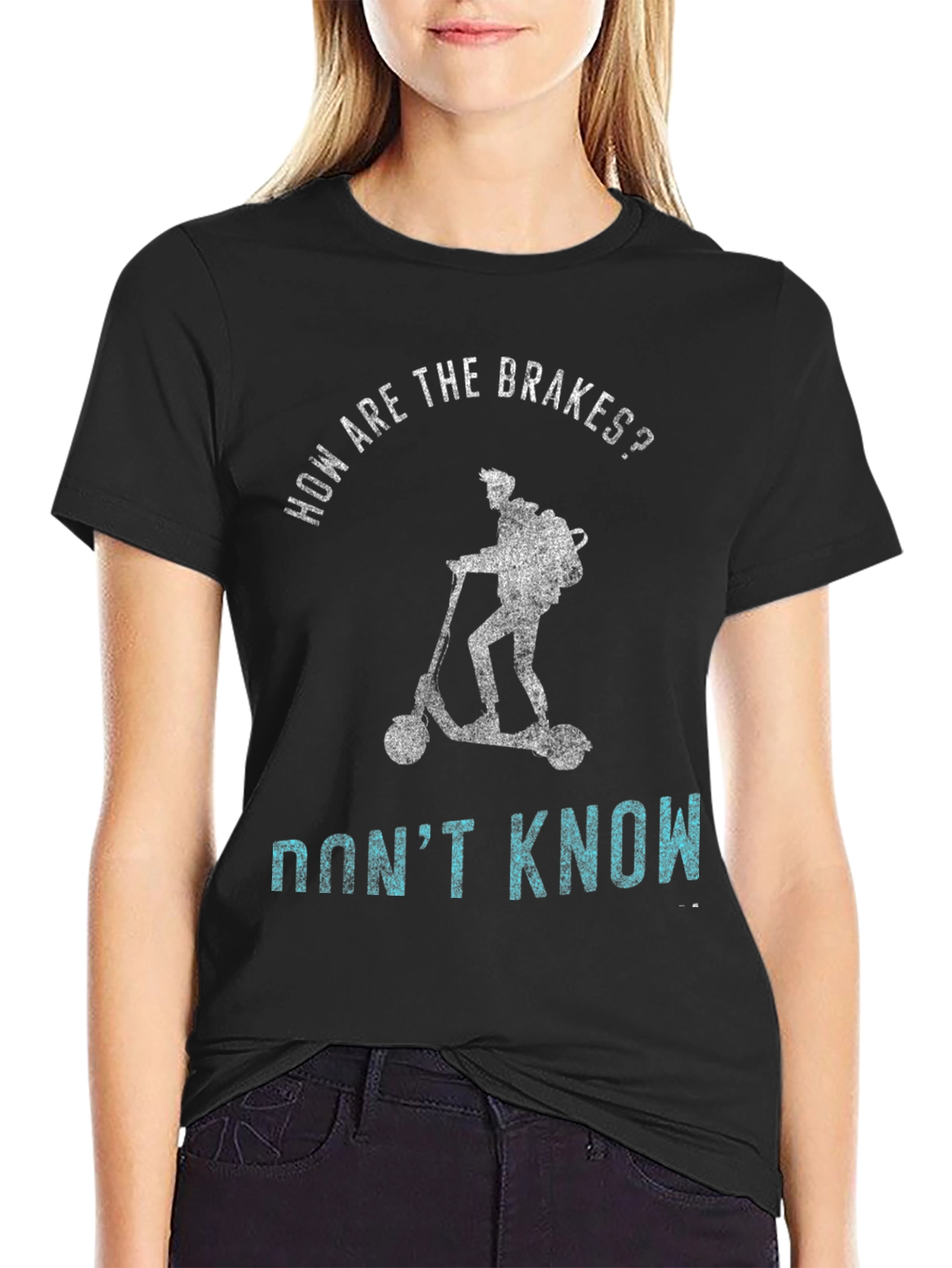 Funny Scooter T-Shirt: How Are The Brakes? Dont Know!