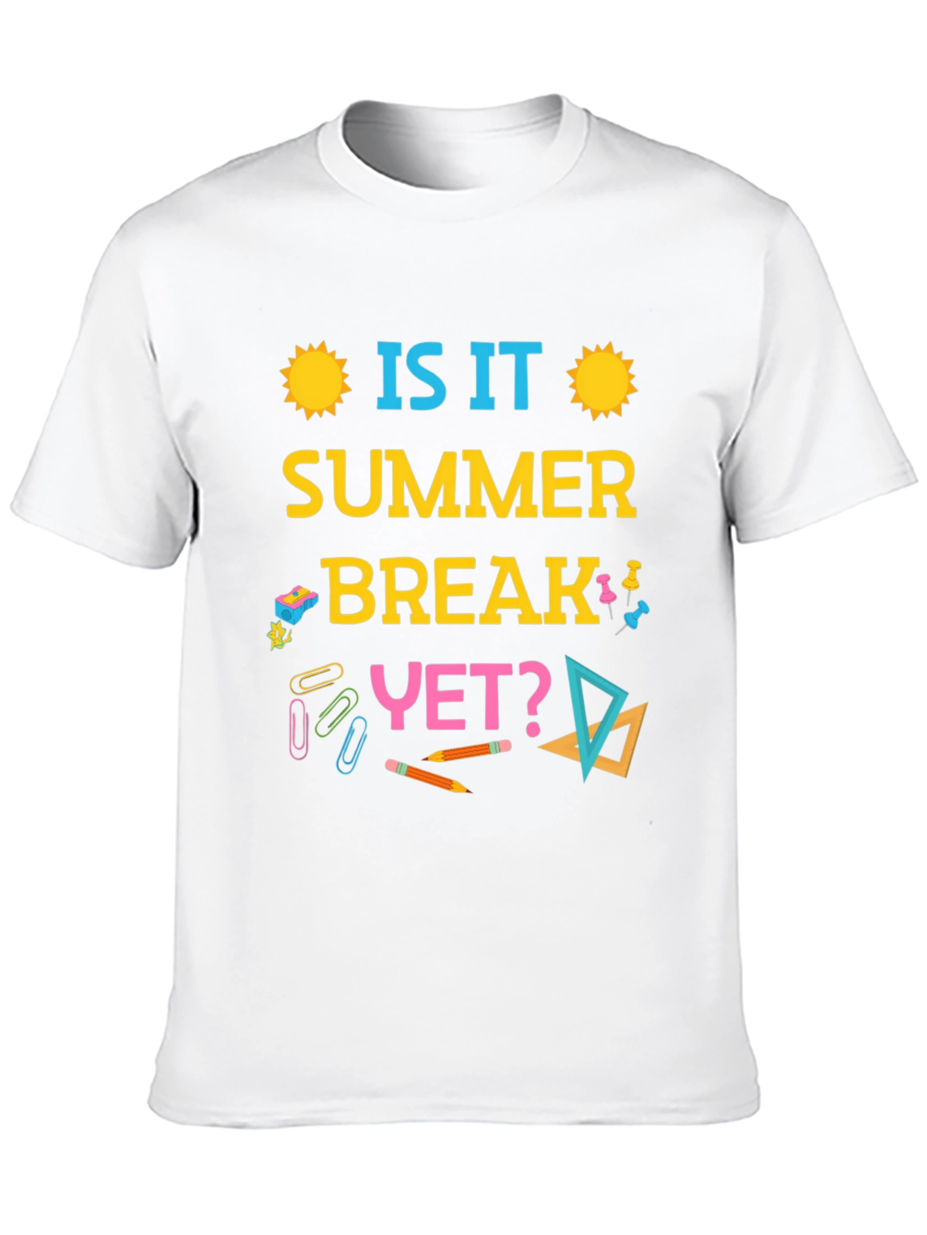 Is It Summer Break Yet? Graphic T-Shirt