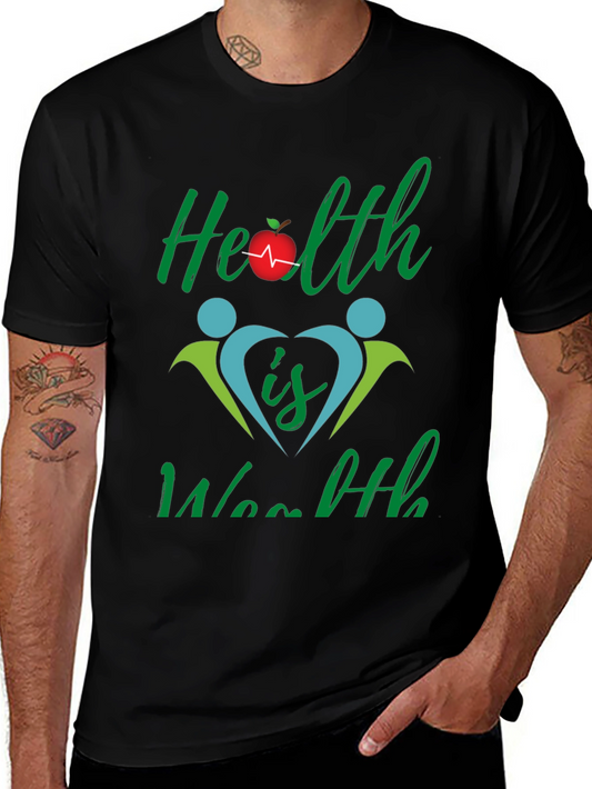 Health is Wealth Graphic T-Shirt