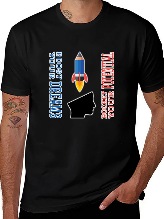 Boost Your Dreams Rocket Potential T-Shirt