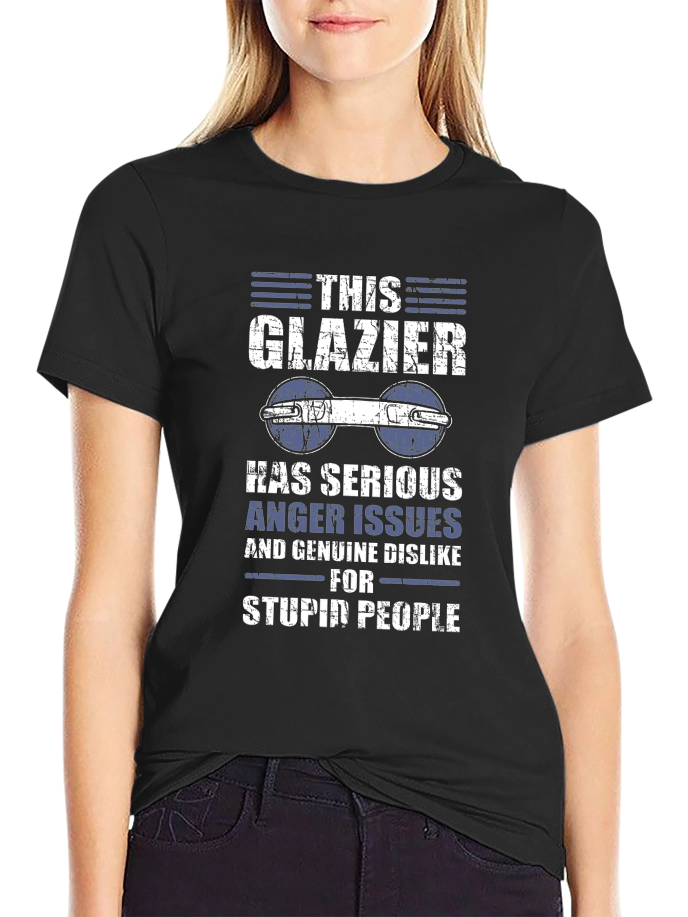This Glazier T-Shirt: Anger Issues Stupid People