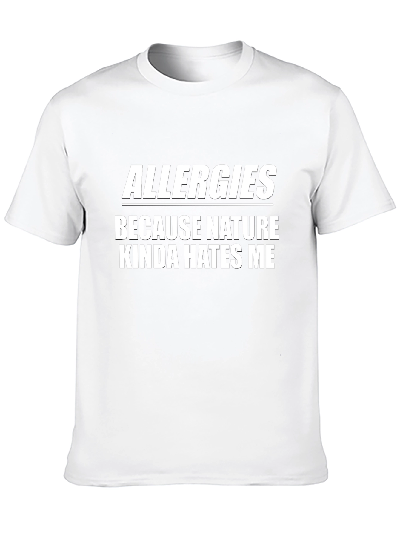 Allergies Nature Hates Me Black Graphic T-Shirt