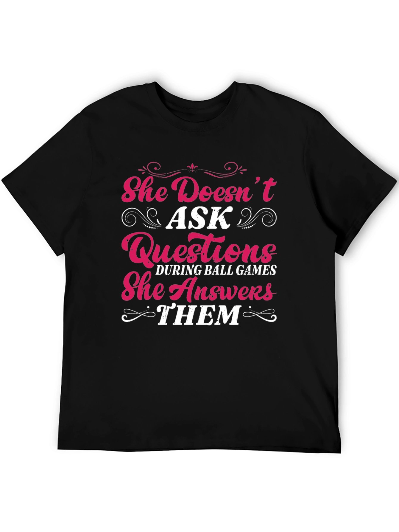 She Answers Them T-Shirt