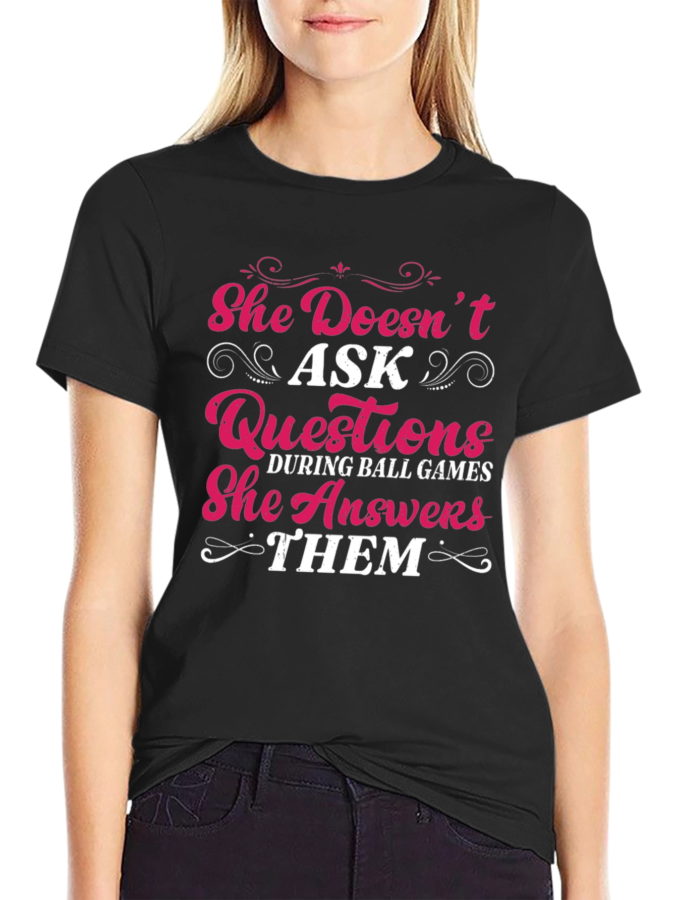 She Answers Them T-Shirt