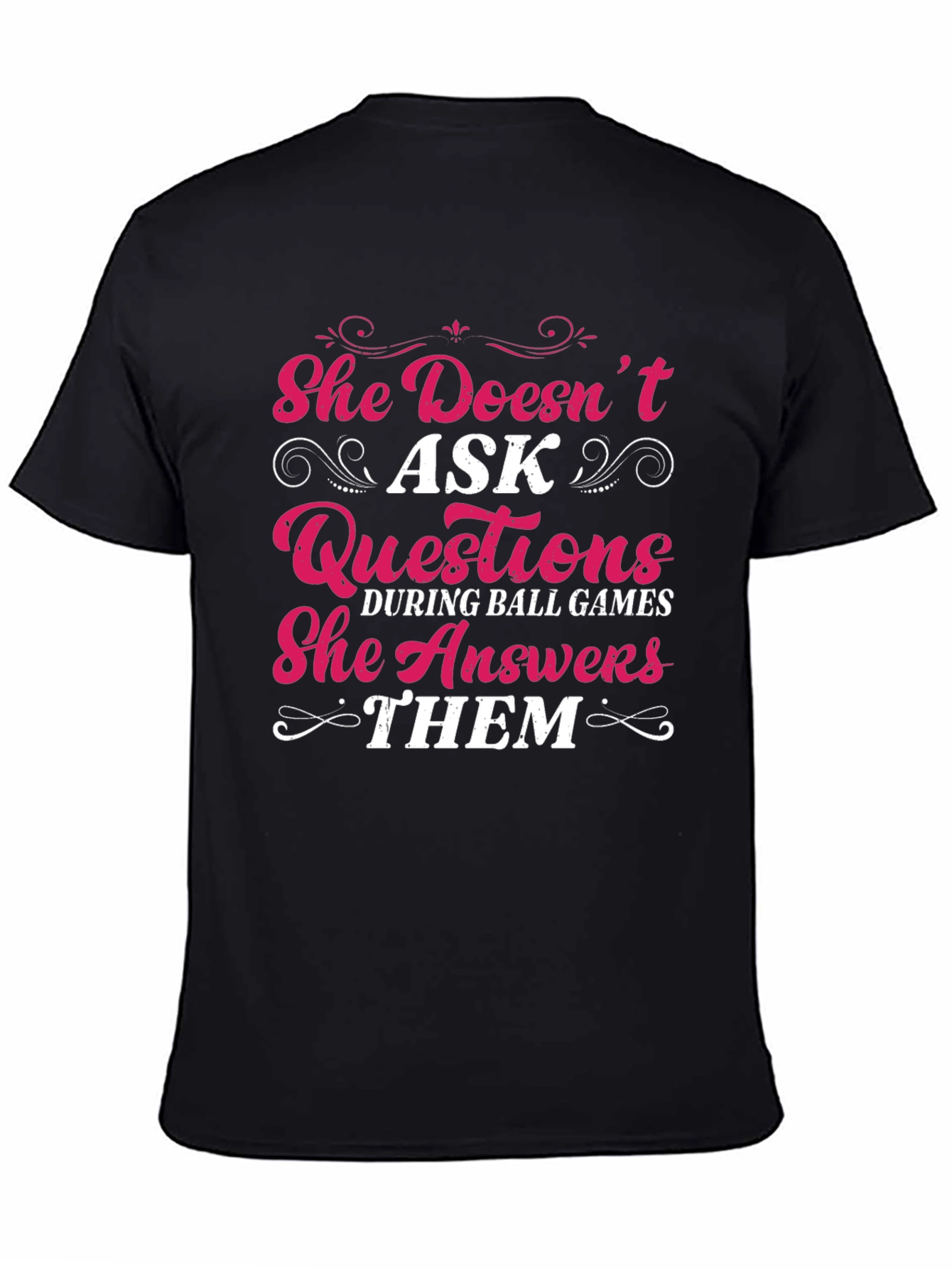 She Answers Them T-Shirt