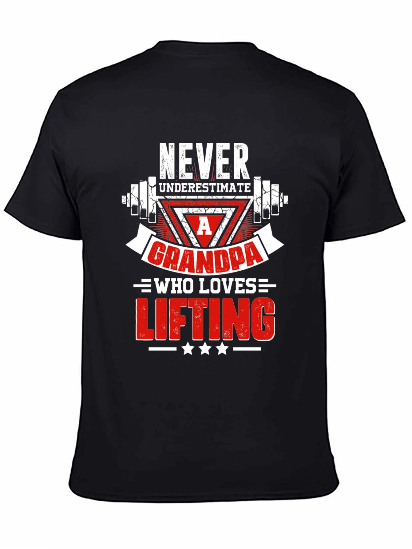 Never Underestimate a Grandpa Who Loves Lifting T-Shirt