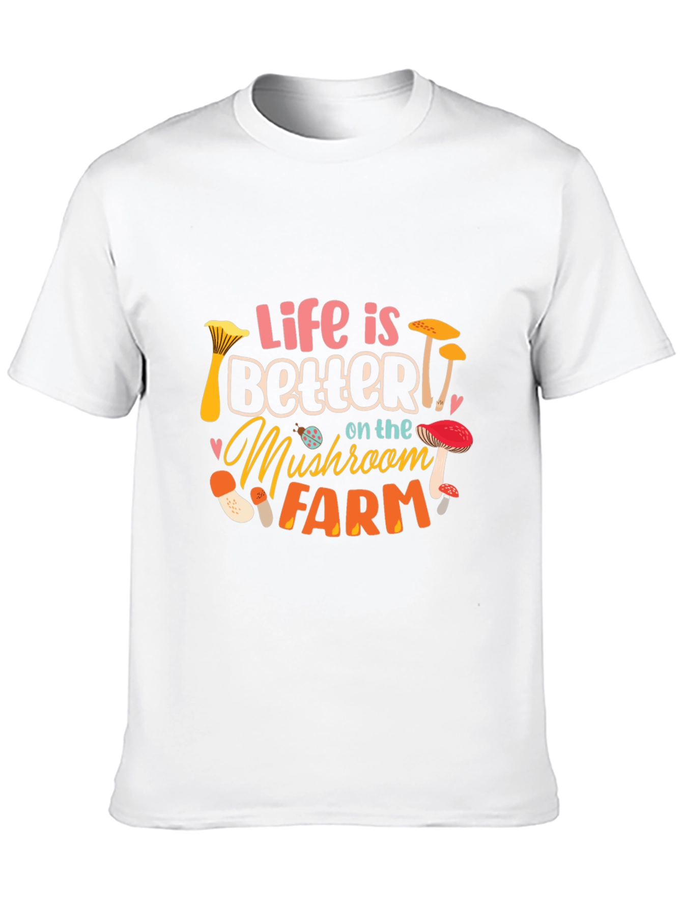 Mushroom Farm Life T-Shirt