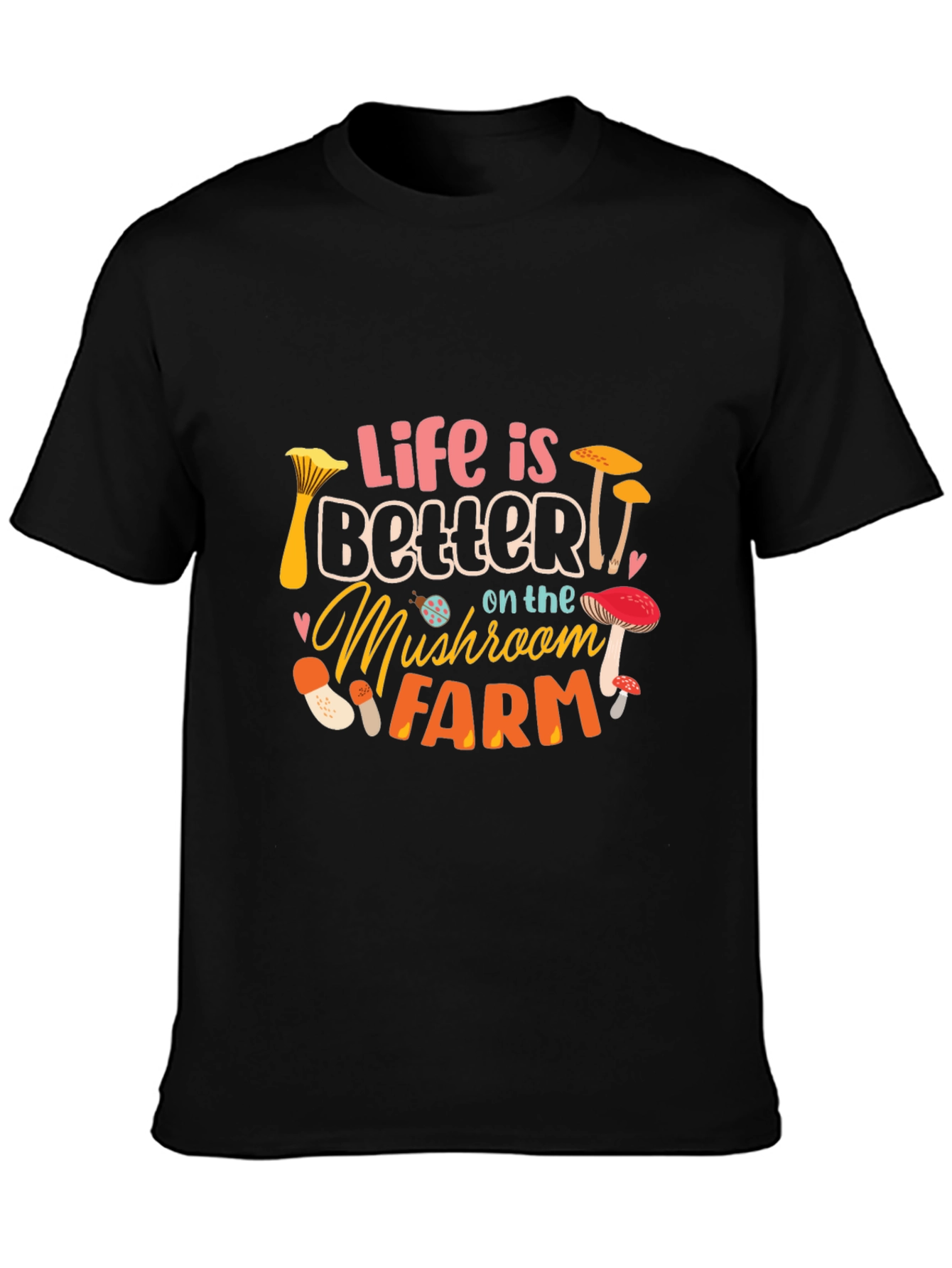Mushroom Farm Life T-Shirt