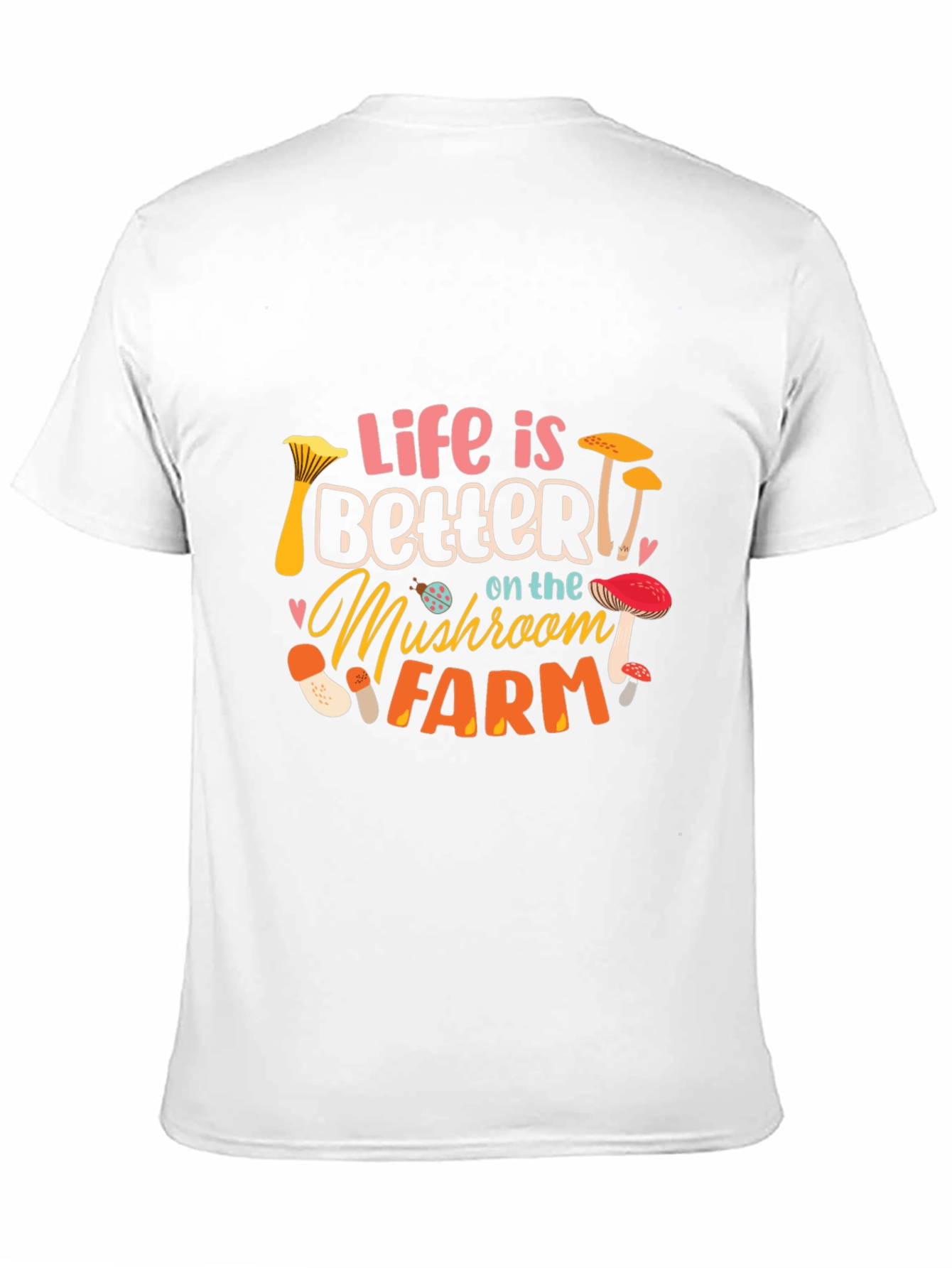 Mushroom Farm Life T-Shirt