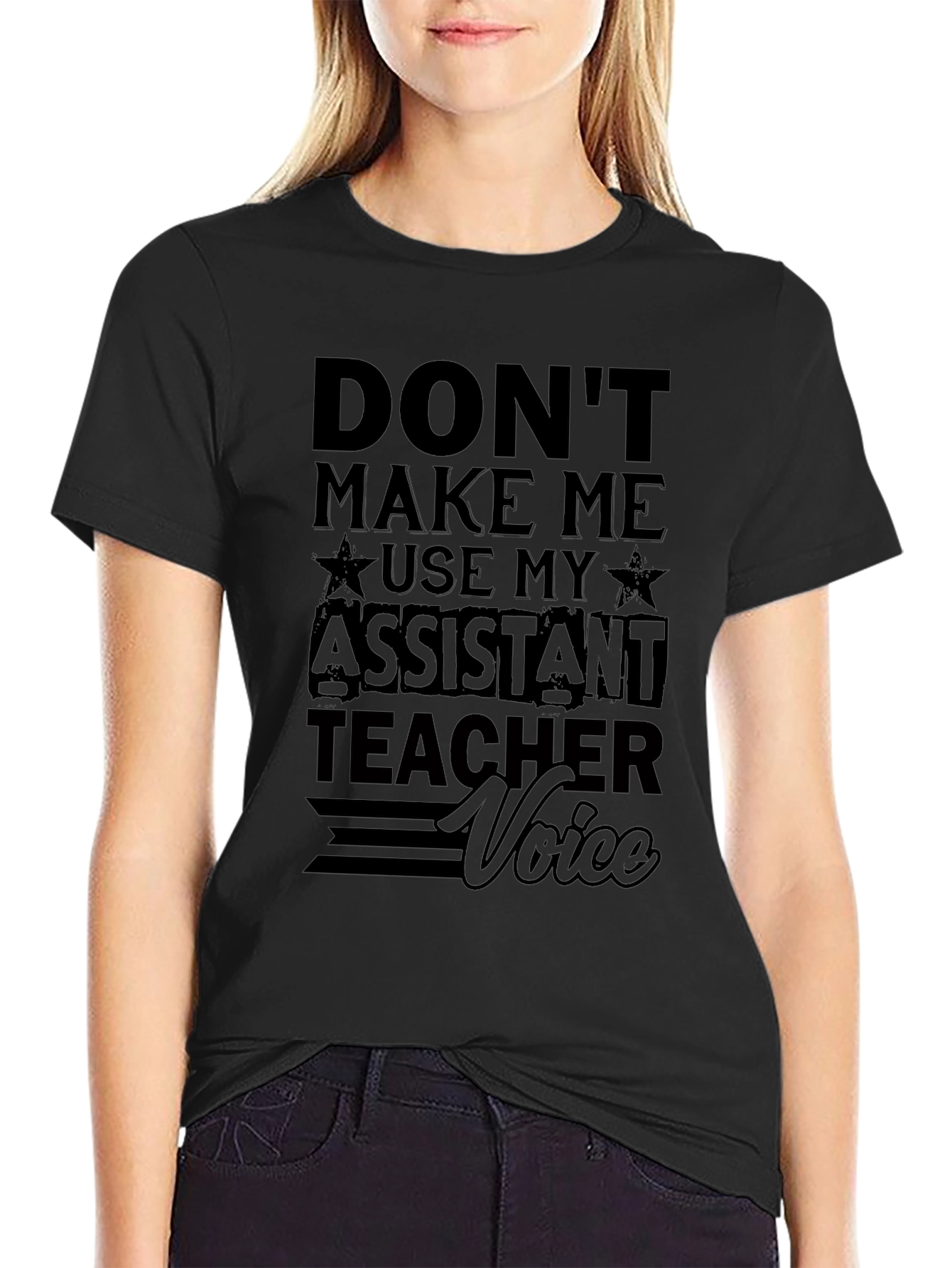 Assistant Teacher Voice T-Shirt - Funny Teacher Shirt