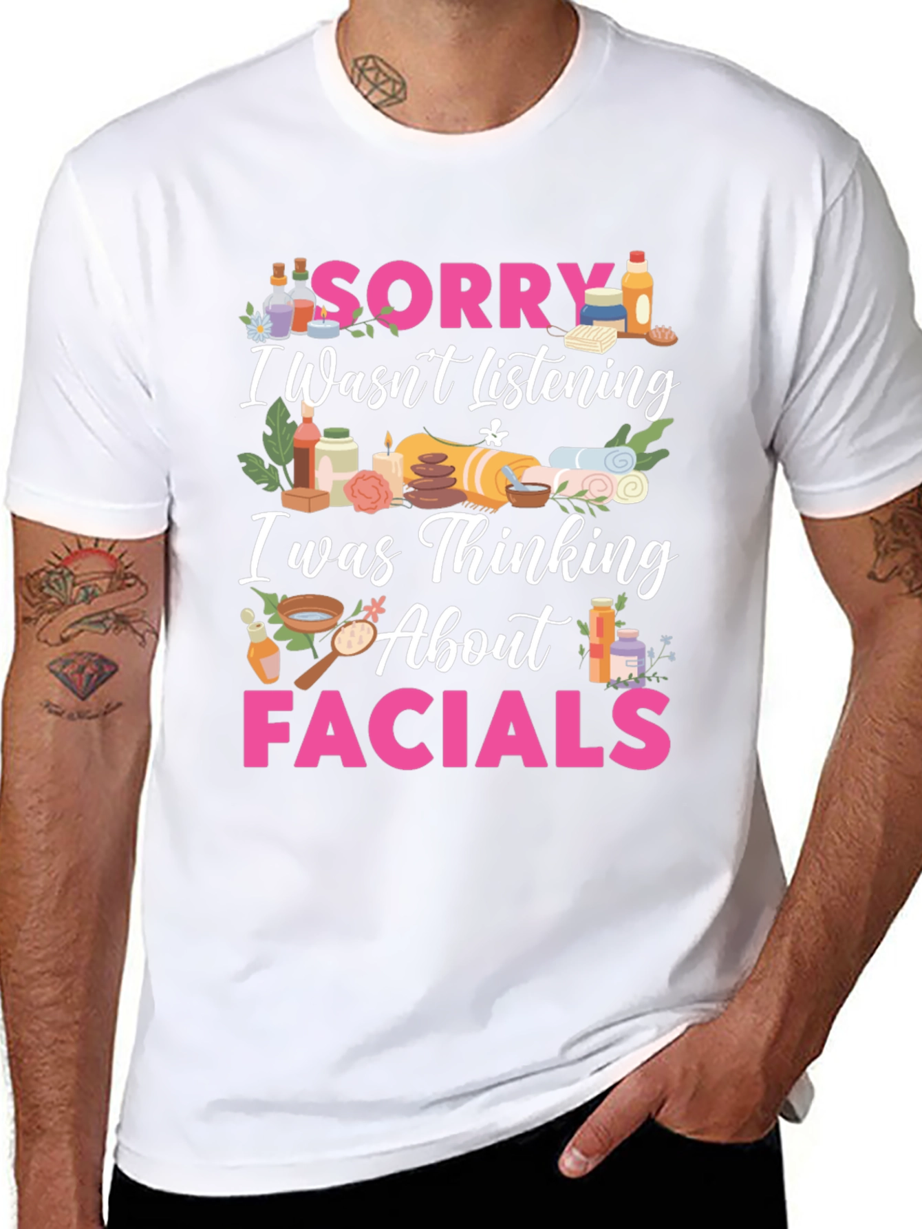 Sorry Facials T-Shirt Funny Spa Day Tee