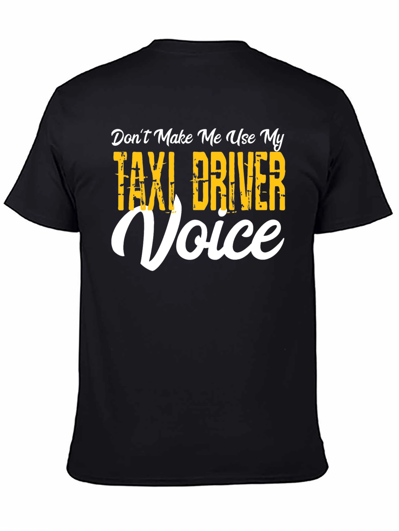 Taxi Driver Voice T-Shirt