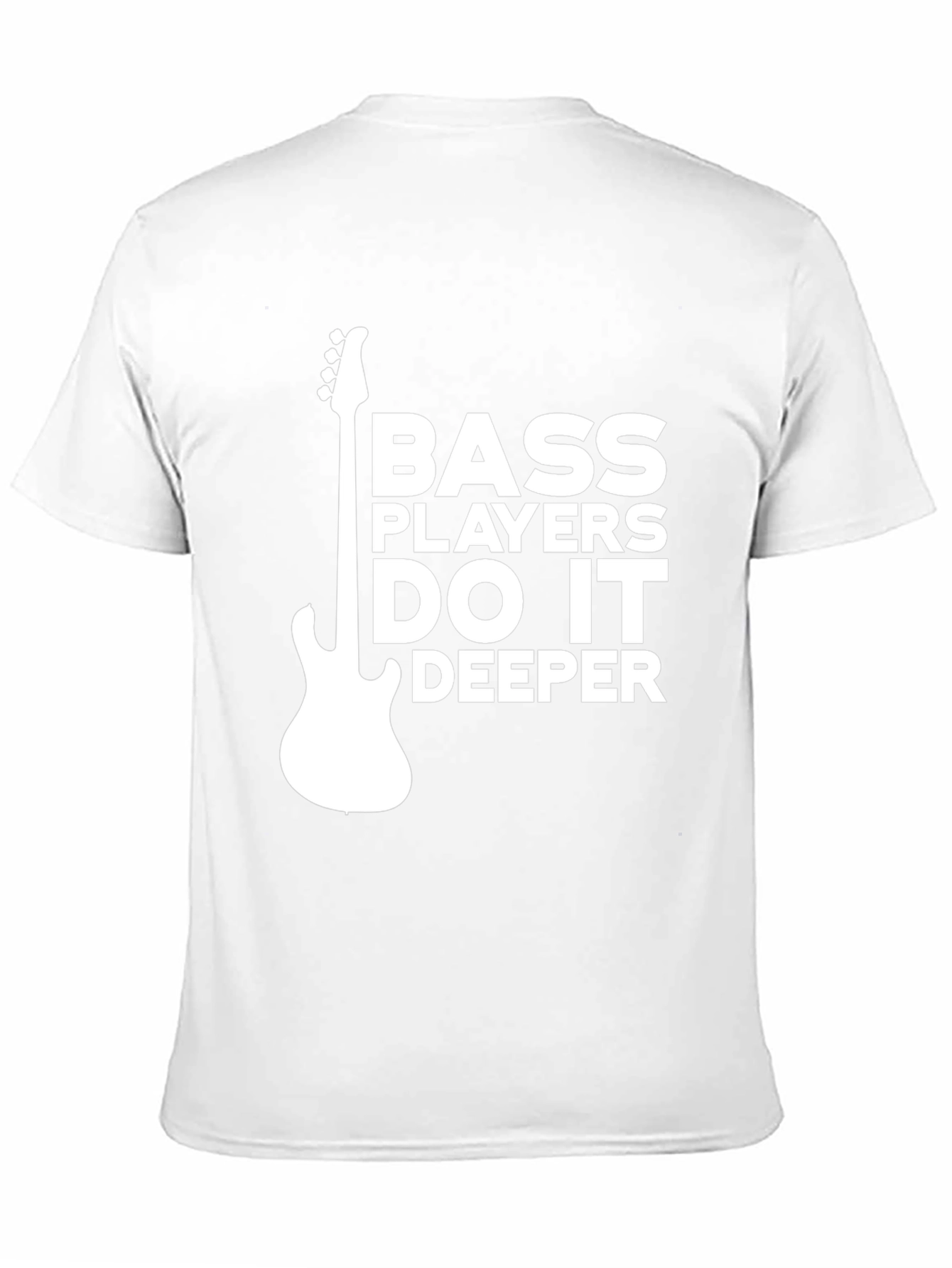 Bass Players Do It Deeper Graphic T-Shirt