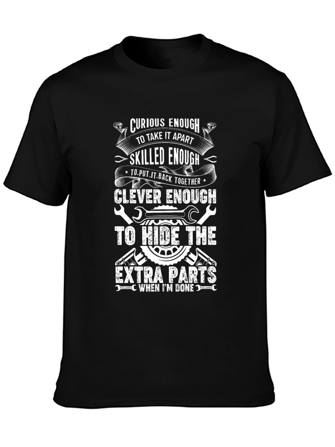 Curious Enough Mechanic Humor T-Shirt