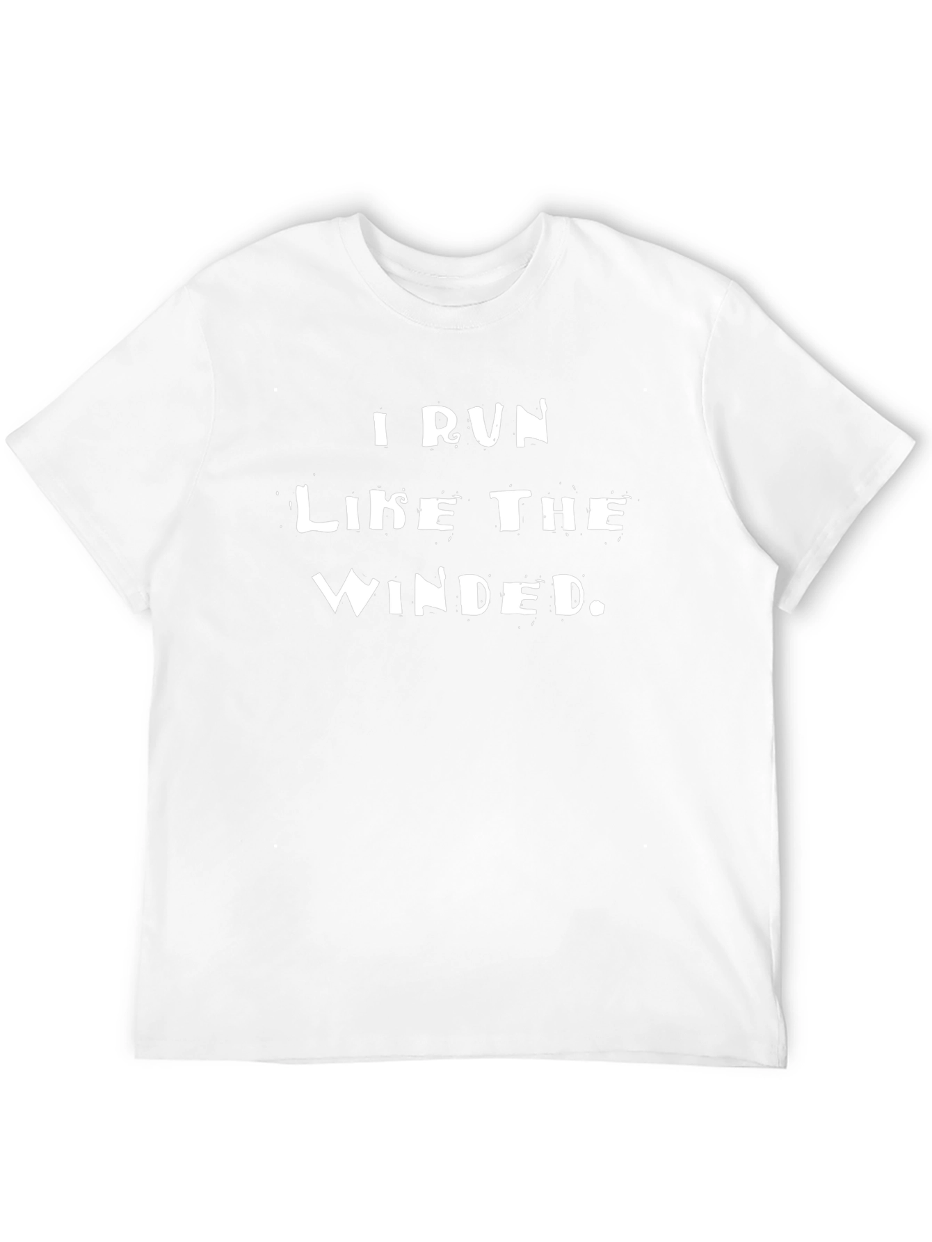 I Run Like The Winded Black T-Shirt