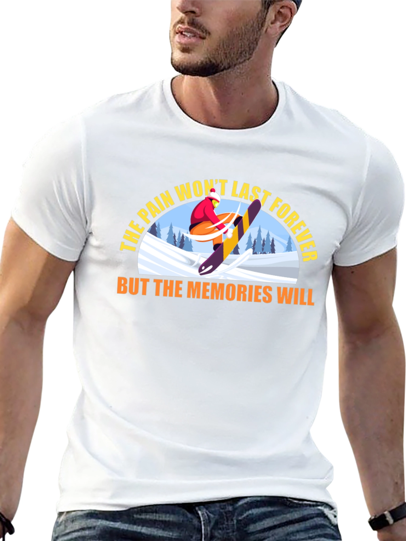 The Pain Wont Last Forever T-Shirt