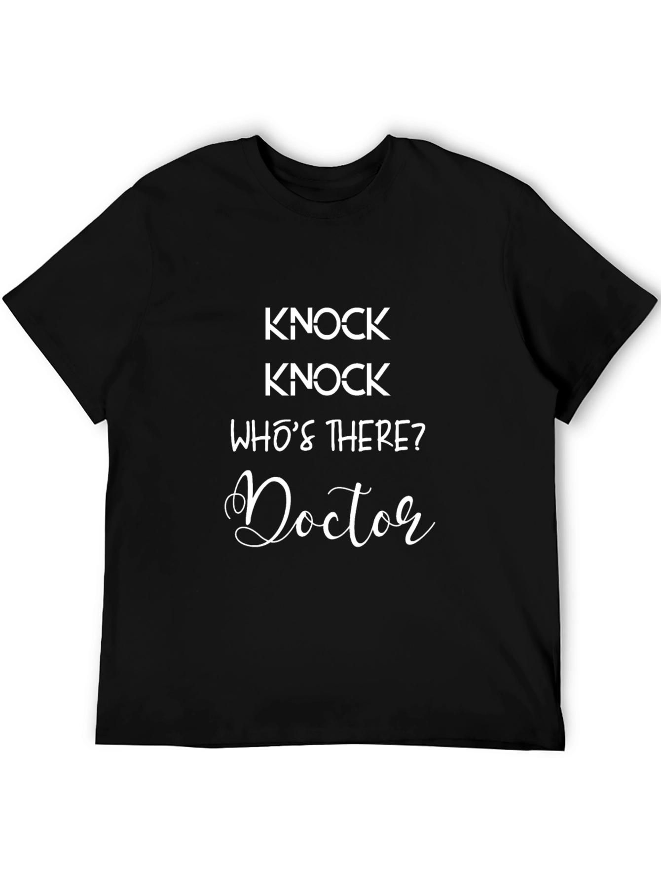 Knock Knock Doctor Joke T-Shirt