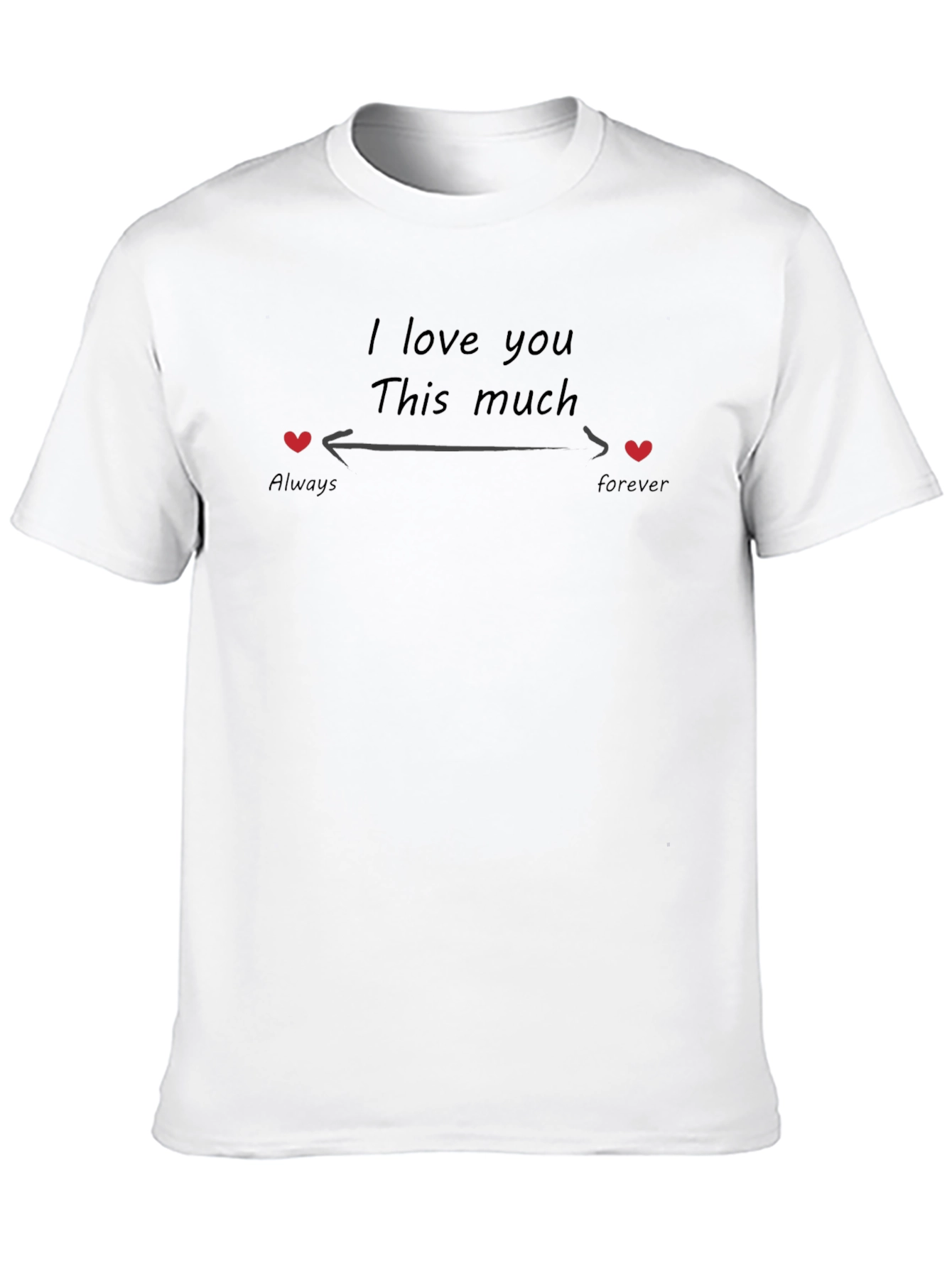 I Love You This Much T-Shirt