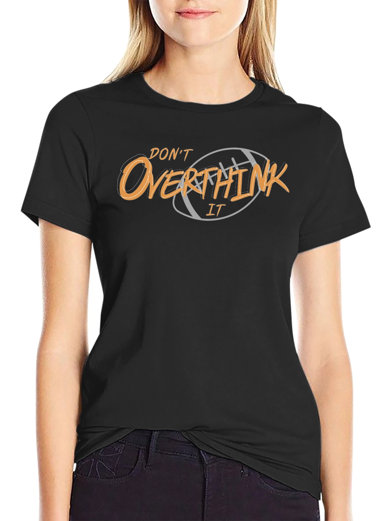Dont Overthink It Graphic T-Shirt