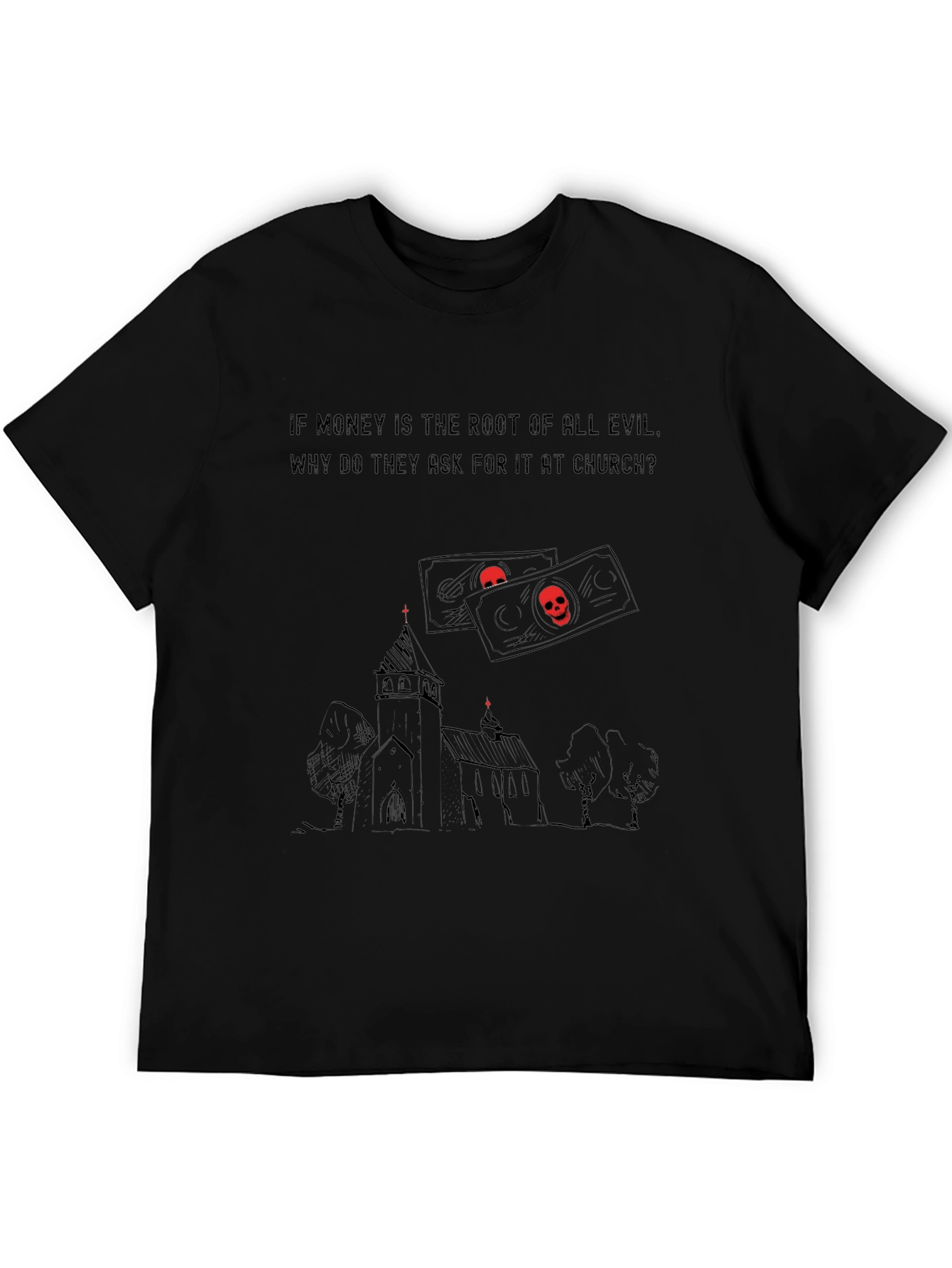 Money Root of Evil Church Graphic T-Shirt