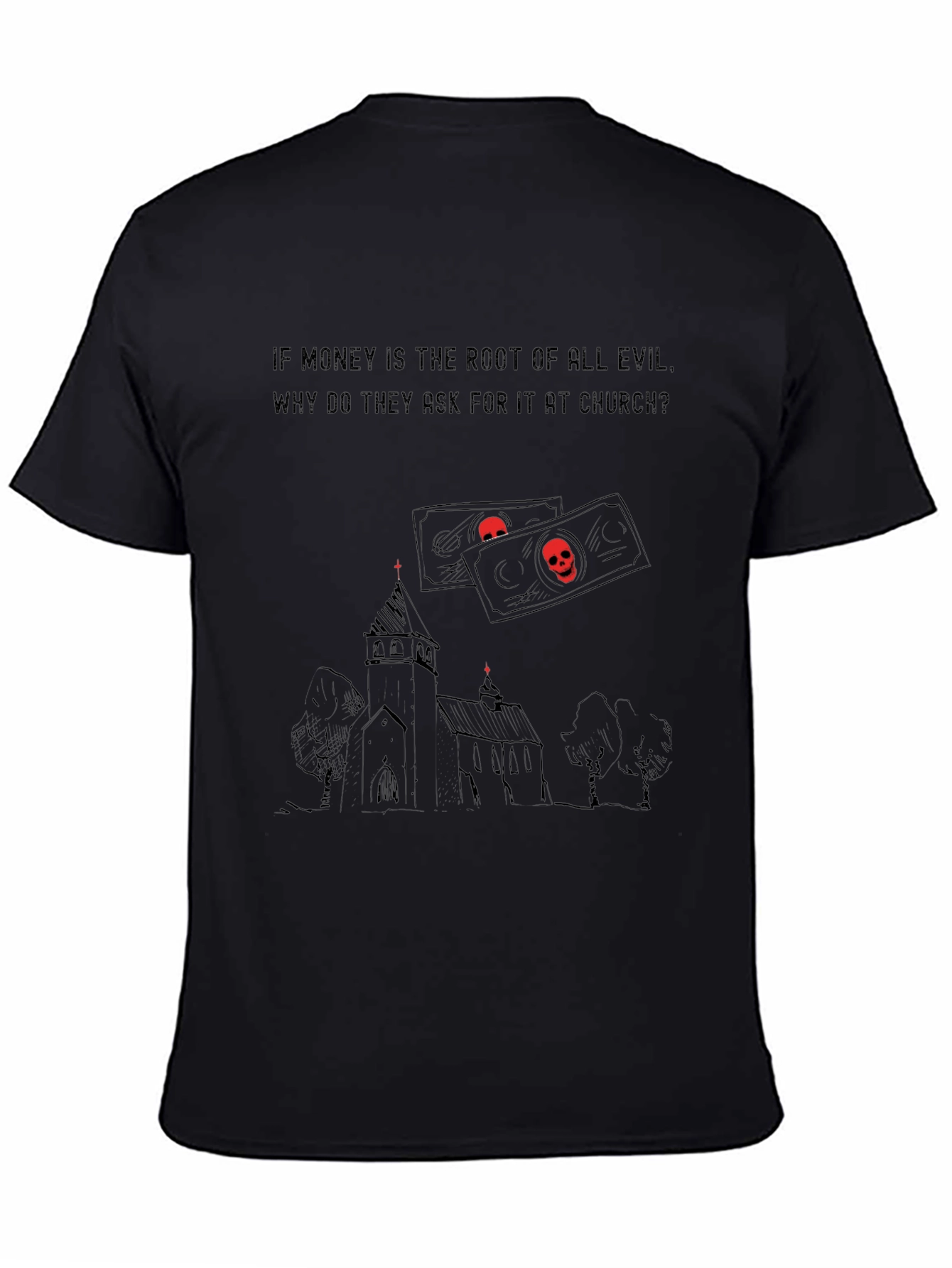 Money Root of Evil Church Graphic T-Shirt